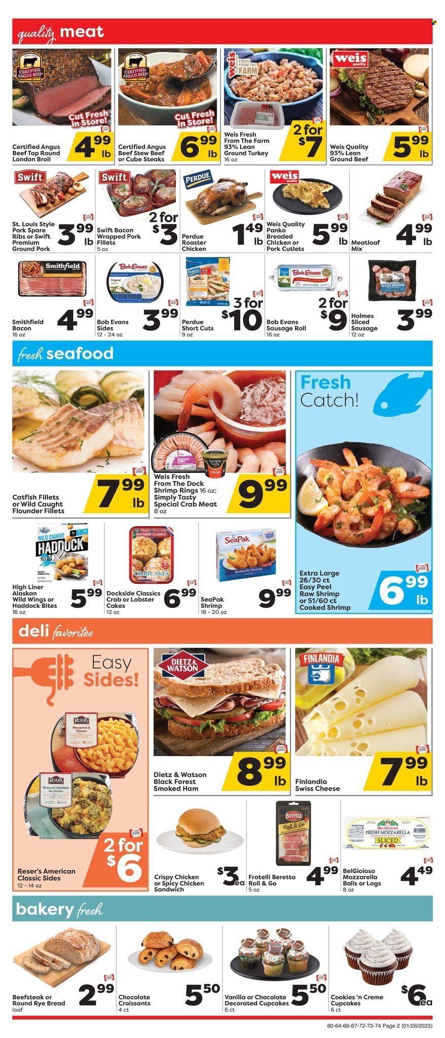 thumbnail - Weis Flyer - 01/26/2023 - 02/01/2023 - Sales products - bread, sausage rolls, cake, croissant, cupcake, panko breadcrumbs, ground turkey, Perdue®, beef meat, ground beef, steak, ribs, ground pork, meatloaf, Bob Evans, pork meat, pork ribs, pork spare ribs, catfish, crab meat, flounder, lobster, haddock, seafood, crab, shrimps, lobster cakes, macaroni & cheese, sandwich, bacon, ham, smoked ham, Dietz & Watson, sausage, sausage slices, mozzarella, swiss cheese, cookies. Page 2.