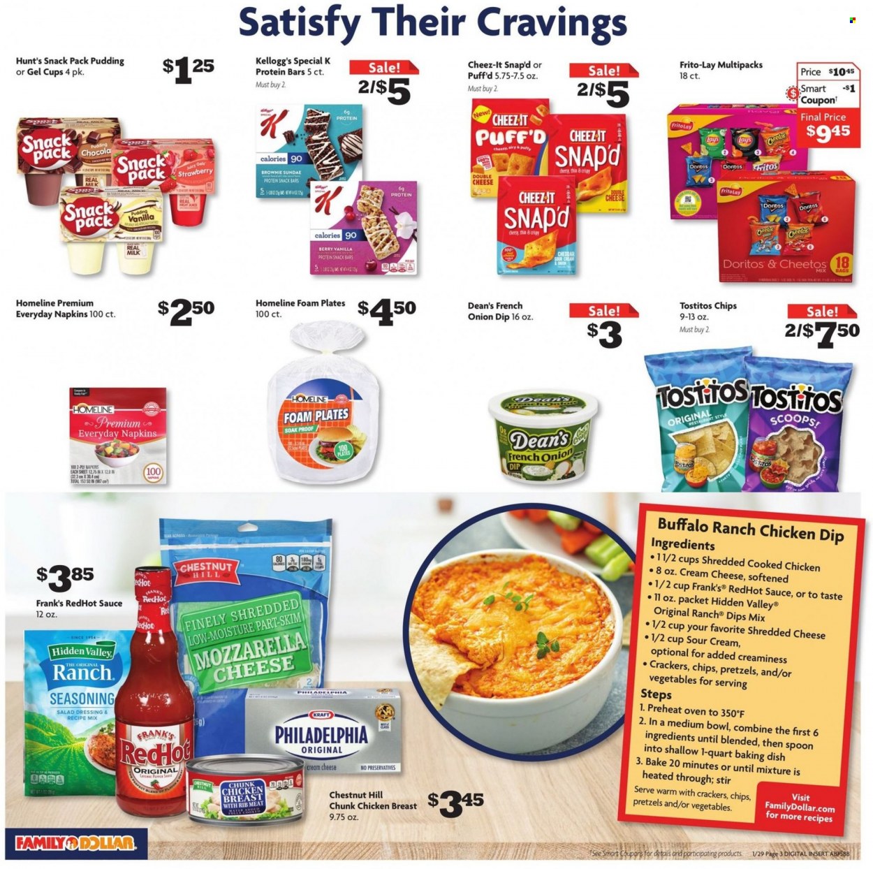 thumbnail - Family Dollar Flyer - 01/29/2023 - 02/04/2023 - Sales products - pretzels, brownies, Kraft®, cream cheese, mozzarella, shredded cheese, Philadelphia, pudding, milk, sour cream, crackers, Kellogg's, snack bar, Doritos, Fritos, Cheetos, chips, Lay’s, Frito-Lay, Cheez-It, Tostitos, protein bar, protein snack, spice, salad dressing, dressing, chicken breasts, napkins, spoon, plate, bowl, foam plates, Hill's. Page 10.