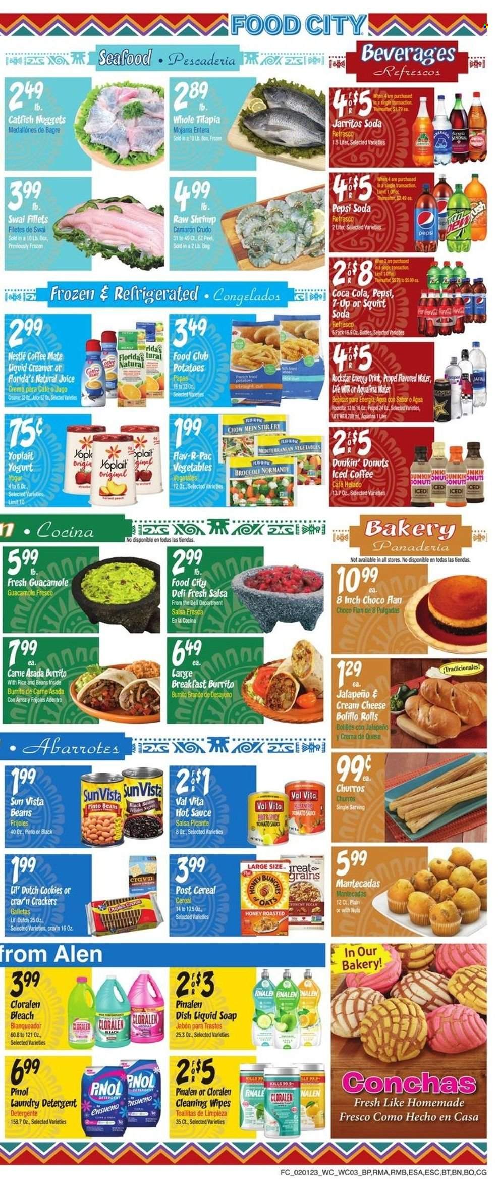 thumbnail - Food City Flyer - 02/01/2023 - 02/07/2023 - Sales products - donut, Dunkin' Donuts, broccoli, potatoes, jalapeño, catfish, tilapia, seafood, shrimps, catfish nuggets, swai fillet, sauce, burrito, guacamole, cheese, Yoplait, Coffee-Mate, creamer, cookies, Nestlé, crackers, Florida's Natural, tomato sauce, pinto beans, cereals, churros, hot sauce, salsa, honey, Coca-Cola, Pepsi, juice, energy drink, 7UP, Rockstar, Aquafina, flavored water, soda, iced coffee. Page 3.