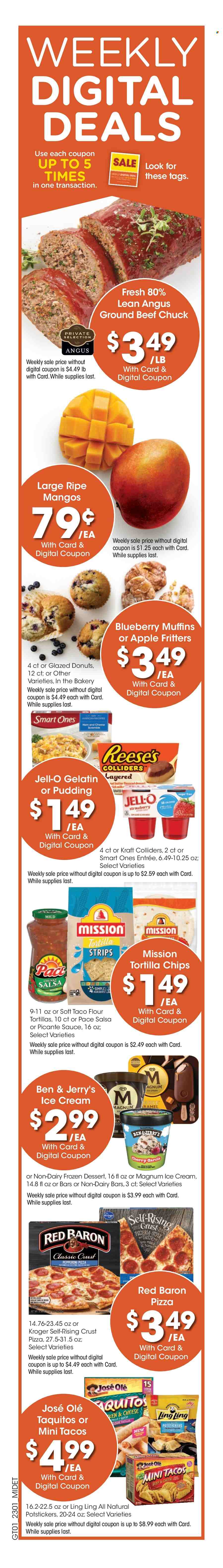 thumbnail - Kroger Flyer - 02/01/2023 - 02/07/2023 - Sales products - flour tortillas, donut, muffin, pizza, taquitos, Kraft®, ham, pepperoni, pudding, milk, Magnum, Reese's, Ben & Jerry's, Red Baron, tortilla chips, Jell-O, salsa, beef meat, ground beef. Page 13.