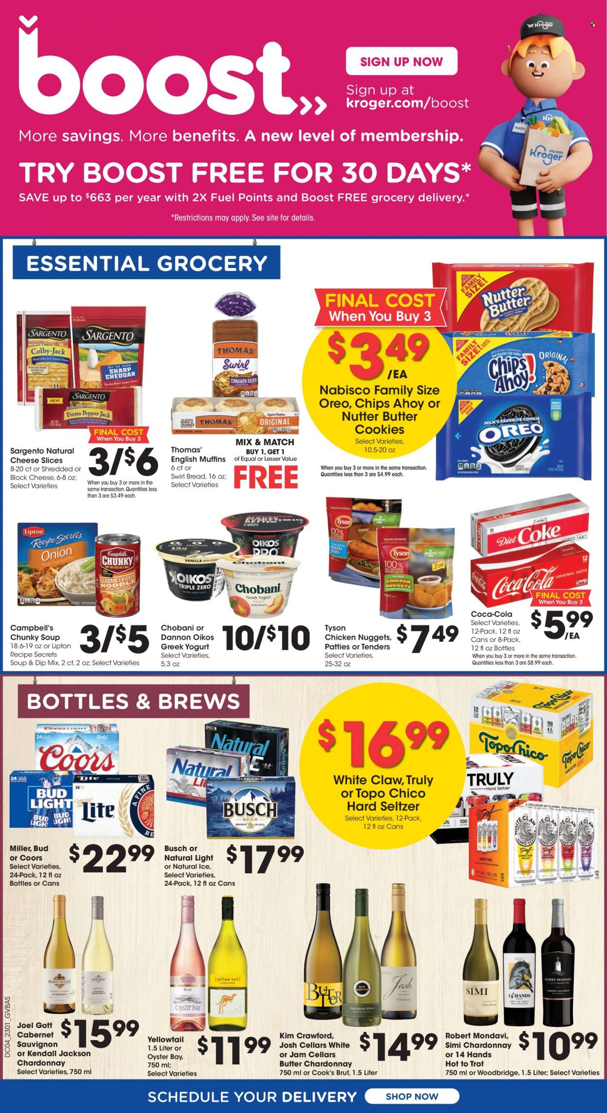 thumbnail - Kroger Flyer - 02/01/2023 - 02/07/2023 - Sales products - english muffins, Ace, oysters, yellowtail, Campbell's, soup, nuggets, chicken nuggets, Cook's, Colby cheese, sliced cheese, Pepper Jack cheese, cheese, Sargento, greek yoghurt, Oreo, yoghurt, Oikos, Chobani, Dannon, cookies, Mars, Chips Ahoy!, chips, Coca-Cola, Lipton, Diet Coke, Boost, Cabernet Sauvignon, Chardonnay, wine, Woodbridge, White Claw, Hard Seltzer, TRULY, beer, Busch, Bud Light, Miller, Brut, Coors. Page 4.
