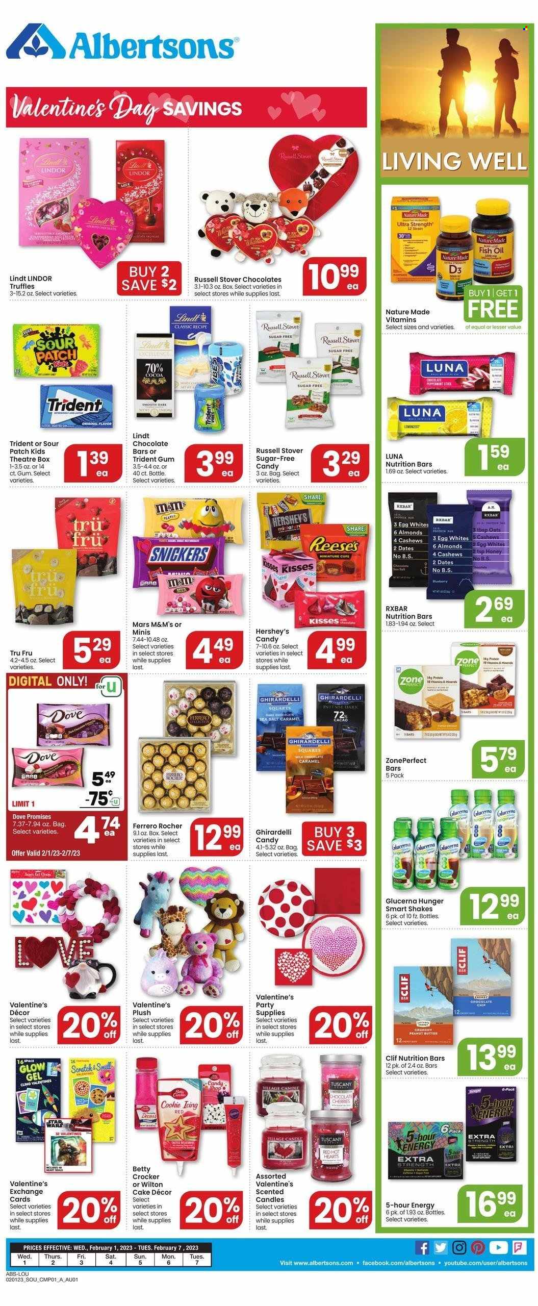 thumbnail - Albertsons Flyer - 02/01/2023 - 02/07/2023 - Sales products - cherries, milk, shake, eggs, Reese's, Hershey's, Dove, Lindt, Lindor, Ferrero Rocher, Snickers, Mars, truffles, M&M's, Trident, Ghirardelli, sour patch, chocolate bar, Dove Promises, oats, nutrition bar, oil, honey, peanut butter, Sol, cup, candle, party supplies, fish oil, Nature Made, Glucerna, vitamin D3. Page 5.