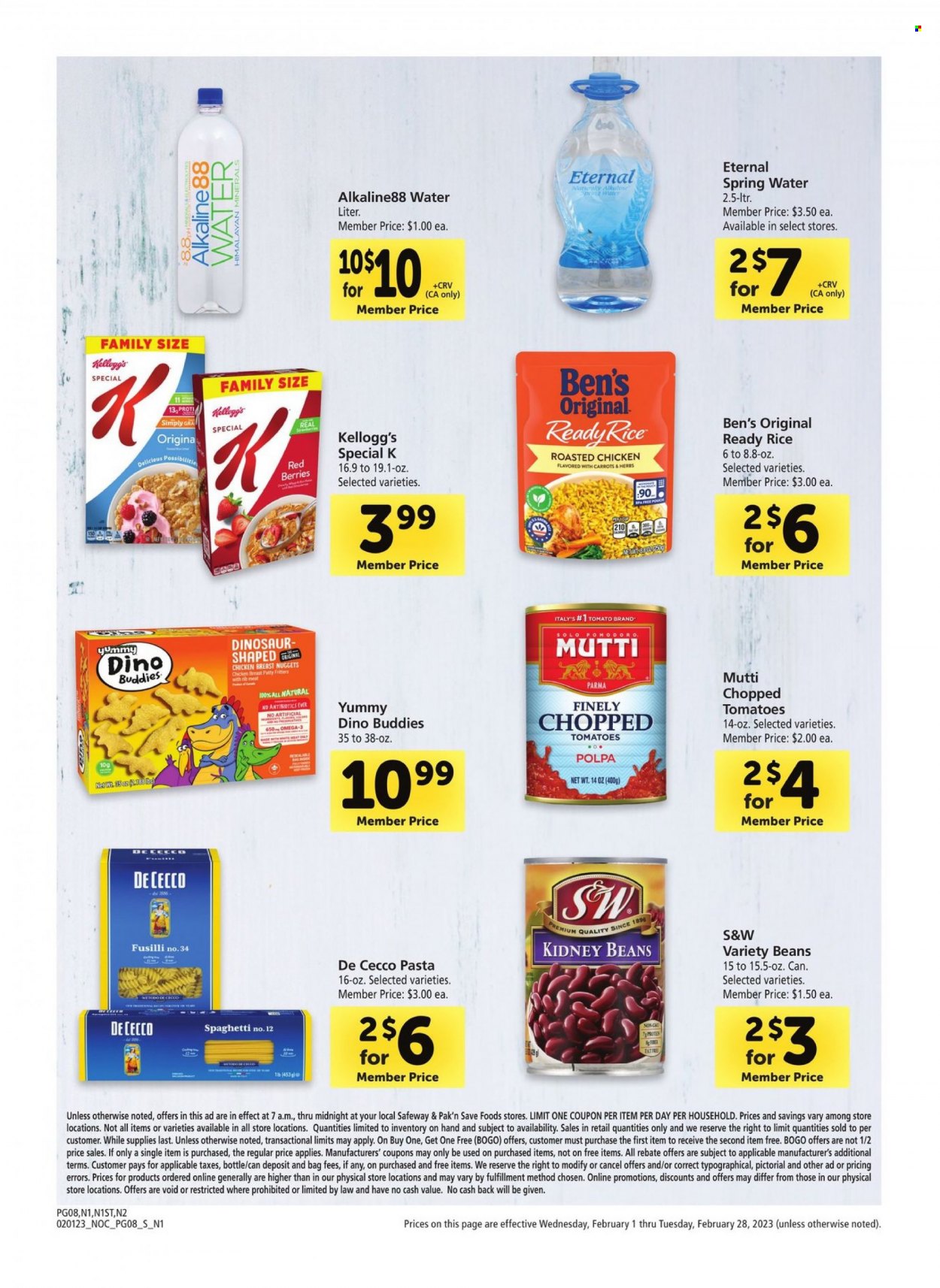 thumbnail - Safeway Flyer - 02/01/2023 - 02/28/2023 - Sales products - beans, tomatoes, spaghetti, chicken roast, nuggets, pasta, chicken nuggets, Yummy Dino Buddies, Kellogg's, kidney beans, chopped tomatoes, rice, spring water, dinosaur, Omega-3. Page 8.