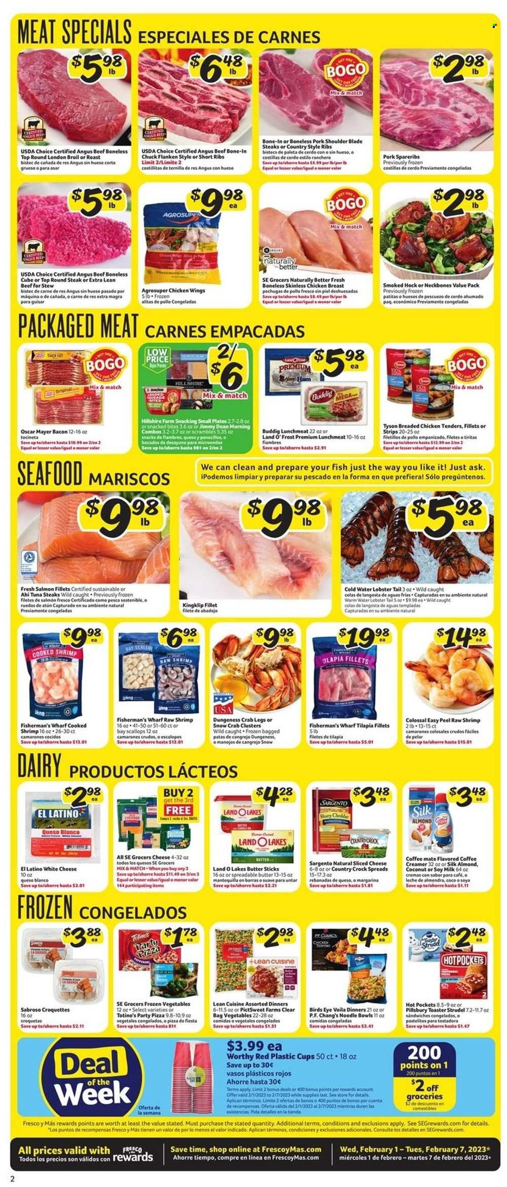 thumbnail - Fresco y Más Flyer - 02/01/2023 - 02/07/2023 - Sales products - strudel, coconut, lobster, salmon, salmon fillet, scallops, tilapia, tuna, seafood, crab legs, crab, fish, lobster tail, shrimps, hot pocket, pizza, fried chicken, Pillsbury, Bird's Eye, noodles, Lean Cuisine, Jimmy Dean, bacon, ham, Hillshire Farm, Oscar Mayer, lunch meat, sliced cheese, cheddar, Sargento, Coffee-Mate, soy milk, butter, spreadable butter, creamer, frozen vegetables, chicken wings, strips, potato croquettes, snack, beef meat, steak, round steak, ribs, pork meat, pork ribs, pork shoulder, pork spare ribs, country style ribs. Page 2.