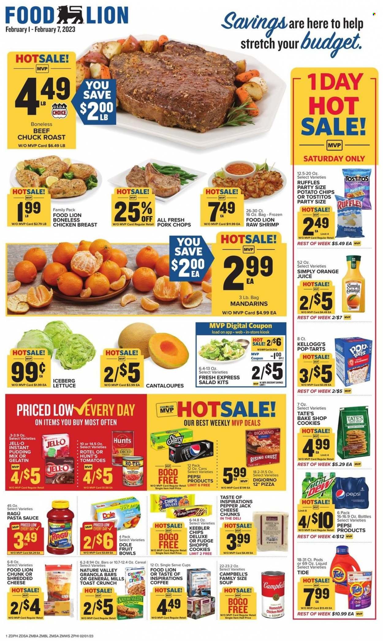 thumbnail - Food Lion Flyer - 02/01/2023 - 02/07/2023 - Sales products - cantaloupe, lettuce, salad, Dole, mandarines, shrimps, Campbell's, pizza, pasta sauce, soup, sauce, ragú pasta, shredded cheese, Pepper Jack cheese, pudding, cookies, fudge, chocolate, Kellogg's, Pop-Tarts, Keebler, potato chips, Ruffles, Tostitos, Jell-O, cereals, granola bar, Nature Valley, ragu, Pepsi, orange juice, juice, coffee, chicken breasts, beef meat, chuck roast, pork chops, pork meat, Tide, cup. Page 1.