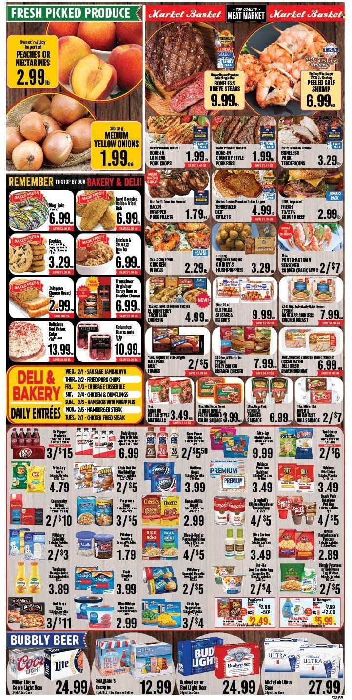 thumbnail - Market Basket Flyer - 02/01/2023 - 02/07/2023 - Sales products - bread, cake mix, cabbage, pineapple, fish, shrimps, fried fish, Campbell's, enchiladas, tomato soup, pizza, meatballs, soup, hamburger, pasta, fried chicken, Pillsbury, dumplings, Bob Evans, bacon, ham, Oscar Mayer, sausage, eggs, chicken wings, cookies, biscuit, RITZ, chips, Lay’s, Frito-Lay, Cheerios, rice, orange juice, juice, Dr. Pepper, coffee, beer, Bud Light, beef meat, ground beef, steak, ribeye steak, ribs, pork chops, pork meat, pork ribs, pork tenderloin, detergent, Budweiser, Miller Lite, nectarines, Coors, peaches. Page 2.