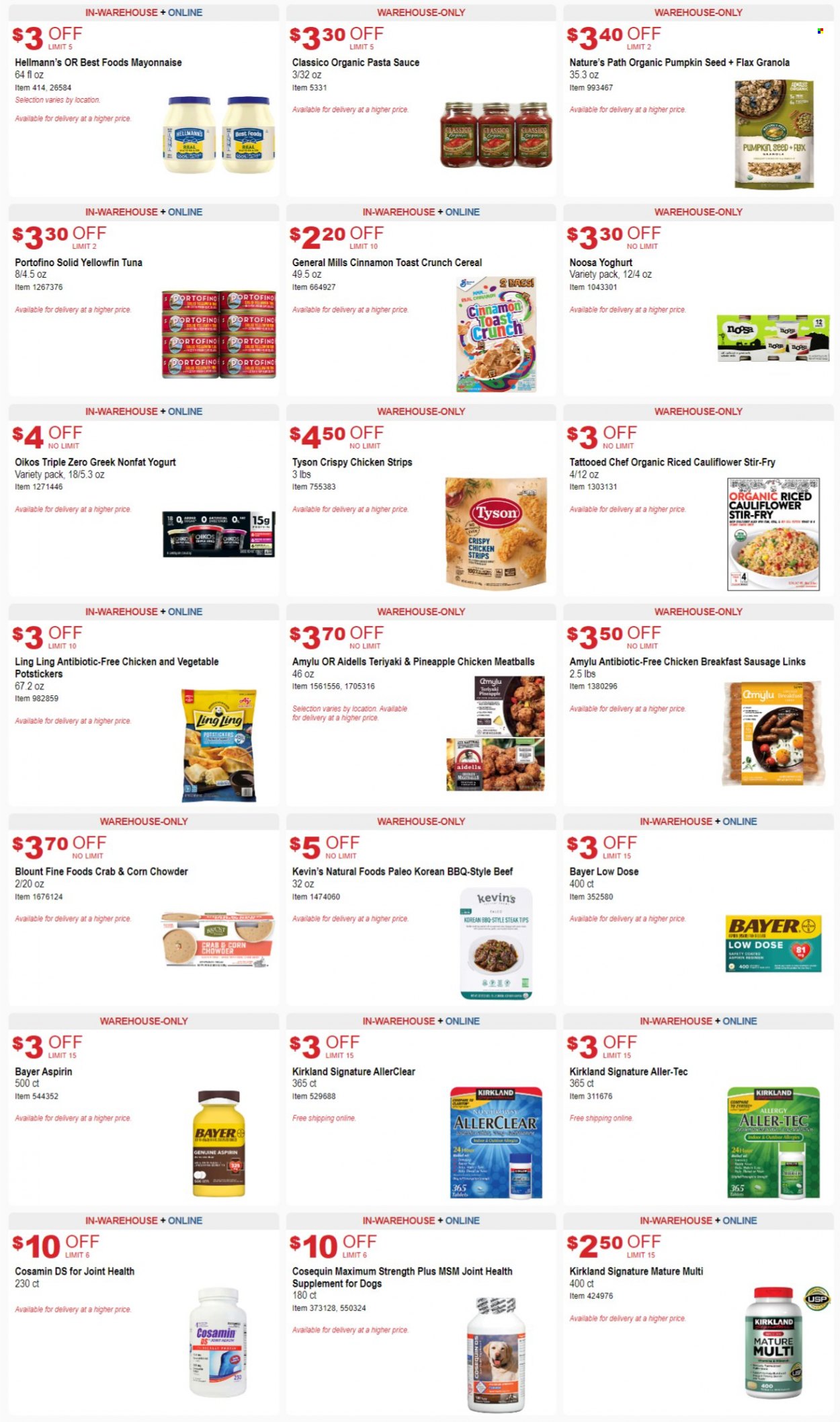 thumbnail - Costco Flyer - 02/01/2023 - 02/26/2023 - Sales products - pineapple, tuna, crab, pasta sauce, meatballs, sauce, sausage, yoghurt, Oikos, mayonnaise, Hellmann’s, strips, chicken strips, cereals, granola, cinnamon, Classico, steak, bag, health supplement for pets, tops, Cosamin, Low Dose, aspirin, Bayer, health supplement. Page 6.