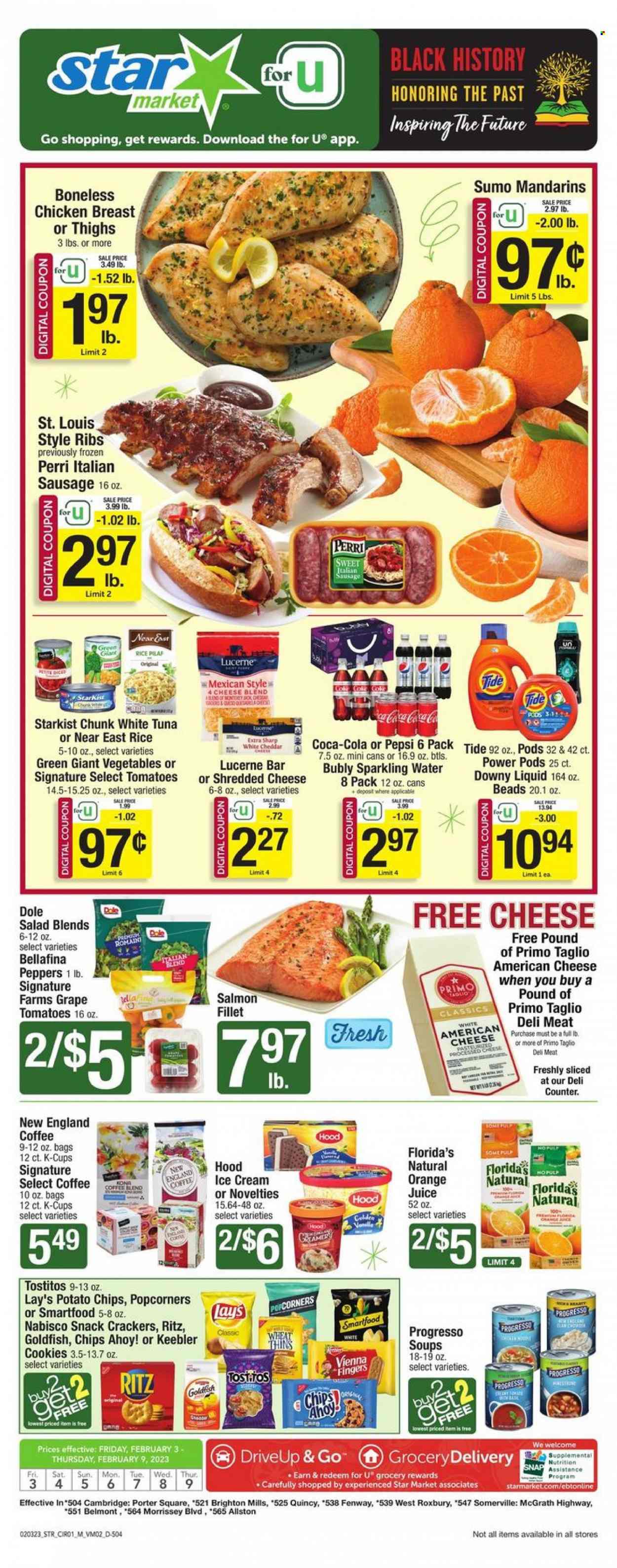 thumbnail - Star Market Flyer - 02/03/2023 - 02/09/2023 - Sales products - tomatoes, salad, Dole, peppers, mandarines, salmon, salmon fillet, tuna, StarKist, Progresso, sausage, italian sausage, american cheese, shredded cheese, ice cream, cookies, vienna fingers, snack, crackers, Chips Ahoy!, Florida's Natural, Keebler, RITZ, potato chips, Lay’s, Smartfood, Thins, popcorn, Goldfish, Tostitos, rice, Coca-Cola, Pepsi, orange juice, juice, sparkling water, coffee, coffee capsules, K-Cups, chicken breasts, ribs. Page 1.