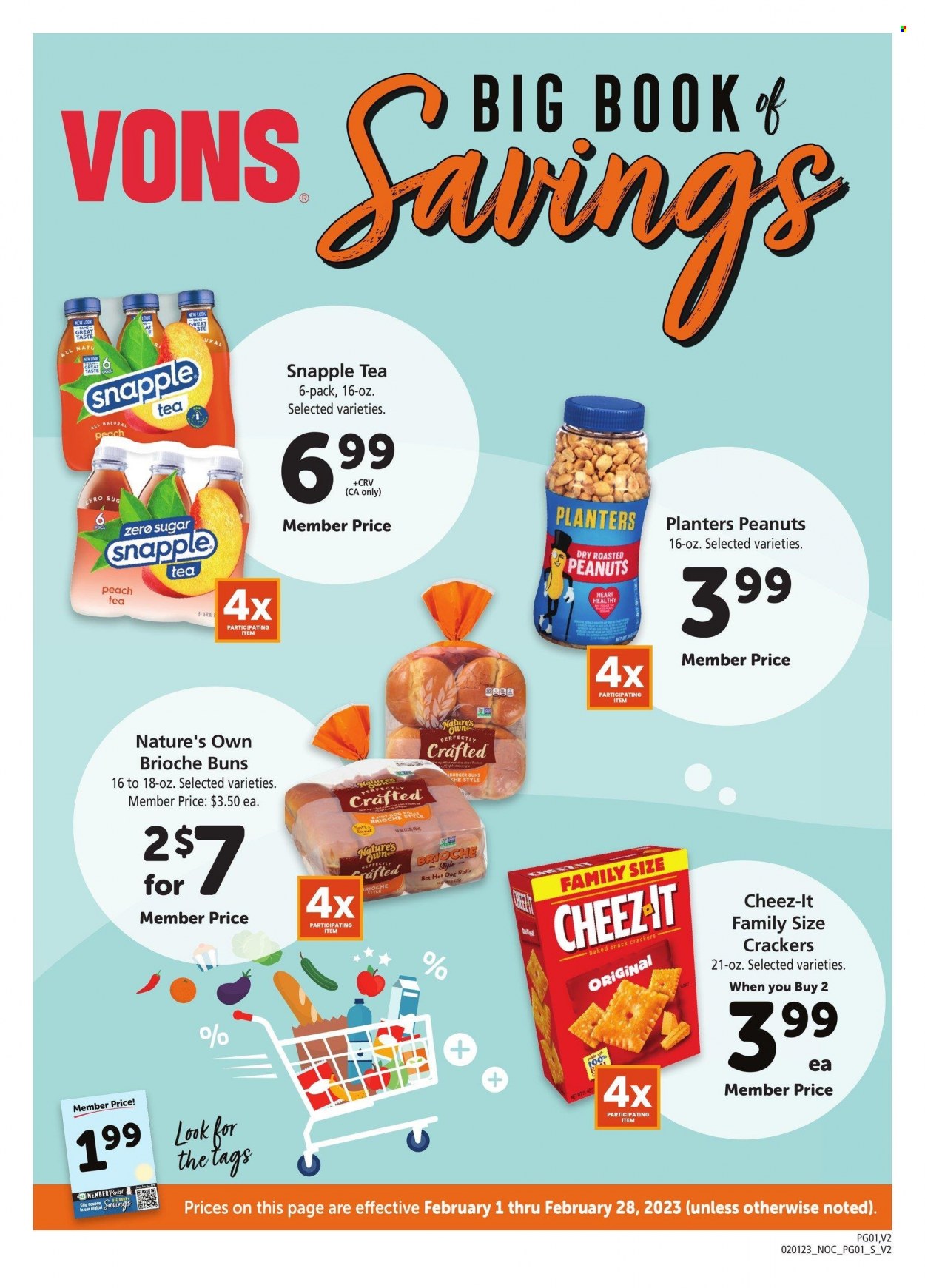 thumbnail - Vons Flyer - 02/01/2023 - 02/28/2023 - Sales products - buns, brioche, snack, crackers, Cheez-It, roasted peanuts, peanuts, Planters, Snapple, tea, Rin, Nature's Own. Page 1.