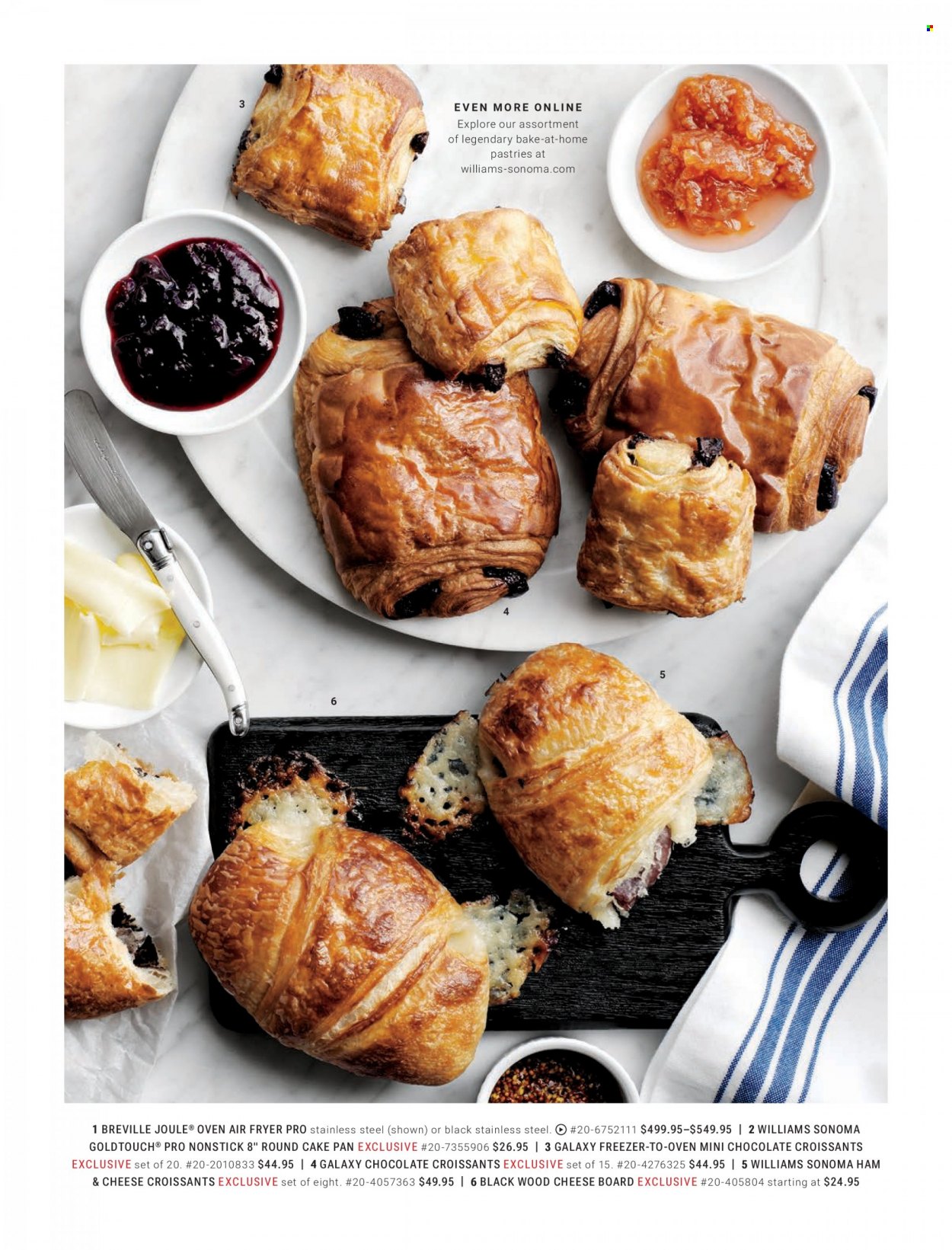 thumbnail - Williams-Sonoma Flyer - Sales products - croissant, chocolate, pan, cake pan, cheese board, oven, air fryer. Page 33.