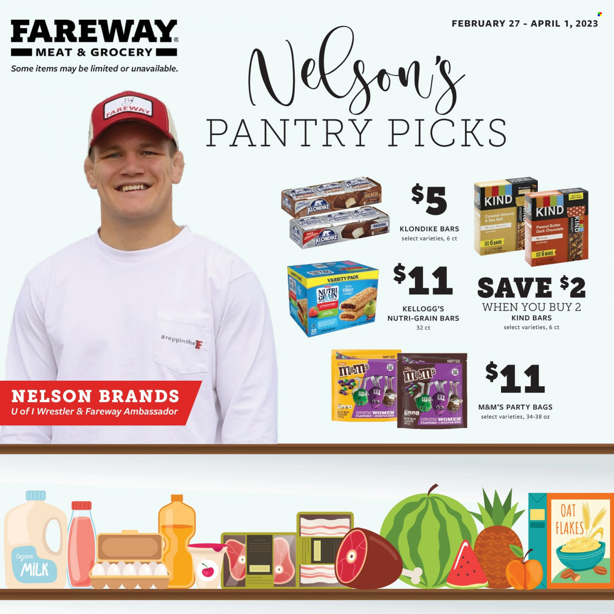thumbnail - Fareway Flyer - 02/27/2023 - 04/01/2023 - Sales products - milk, chocolate, M&M's, Kellogg's, dark chocolate, Nutri-Grain bars, oats, Nutri-Grain, caramel, peanut butter. Page 1.