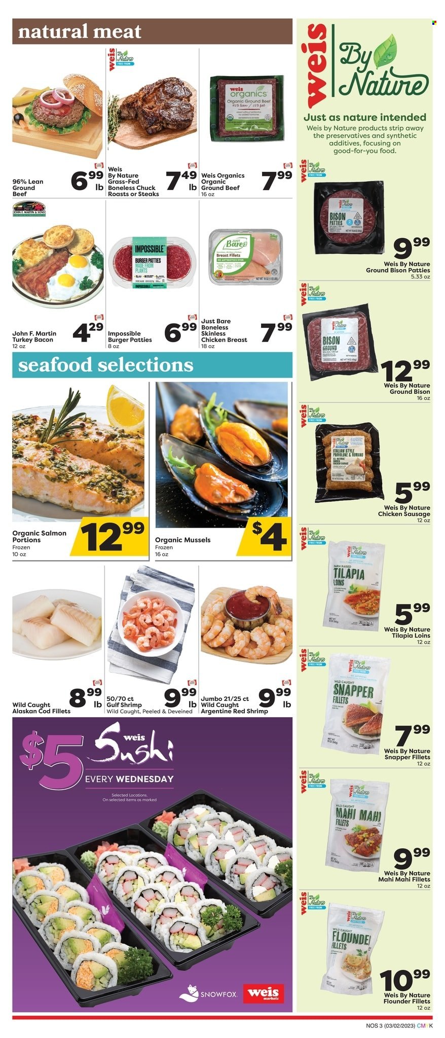 thumbnail - Weis Flyer - 03/02/2023 - 03/29/2023 - Sales products - chicken breasts, beef meat, ground beef, steak, bison meat, hamburger, burger patties, cod, flounder, mahi mahi, mussels, salmon, tilapia, seafood, shrimps, bacon, turkey bacon, sausage, chicken sausage, Provolone. Page 3.