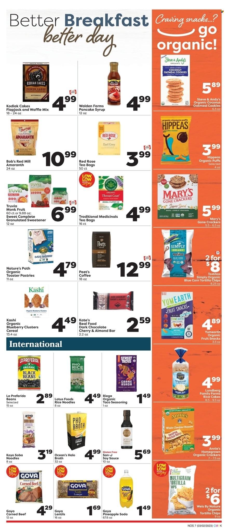 thumbnail - Weis Flyer - 03/02/2023 - 03/29/2023 - Sales products - puffs, garlic, pineapple, cherries, coconut, beef meat, sauce, noodles, Annie's, cheese, buttermilk, cookies, chocolate, crackers, dark chocolate, fruit snack, tortilla chips, chips, Tostitos, oatmeal, broth, sweetener, black beans, corned beef, lentils, Goya, cereals, brown rice, rice vermicelli, spice, soy sauce, pancake syrup, syrup, soda, tea bags, coffee, rosé wine, Lotus, plant seeds, rose. Page 7.