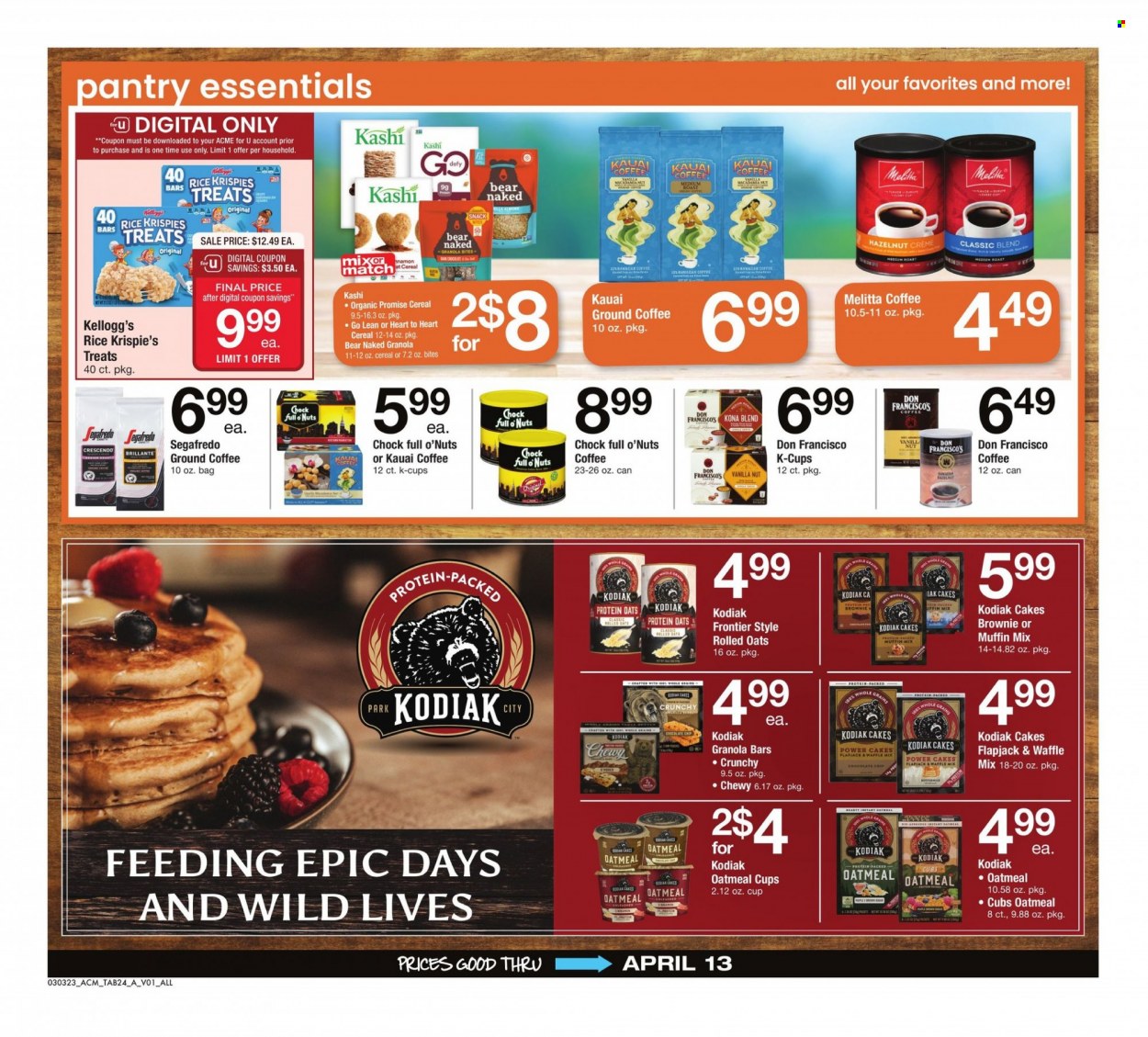 thumbnail - ACME Flyer - 03/03/2023 - 04/13/2023 - Sales products - cake, brownies, muffin mix, roast, chocolate chips, snack, Kellogg's, oatmeal, oats, cereals, rolled oats, granola bar, Rice Krispies, macadamia nuts, coffee, ground coffee, coffee capsules, K-Cups, Segafredo. Page 24.