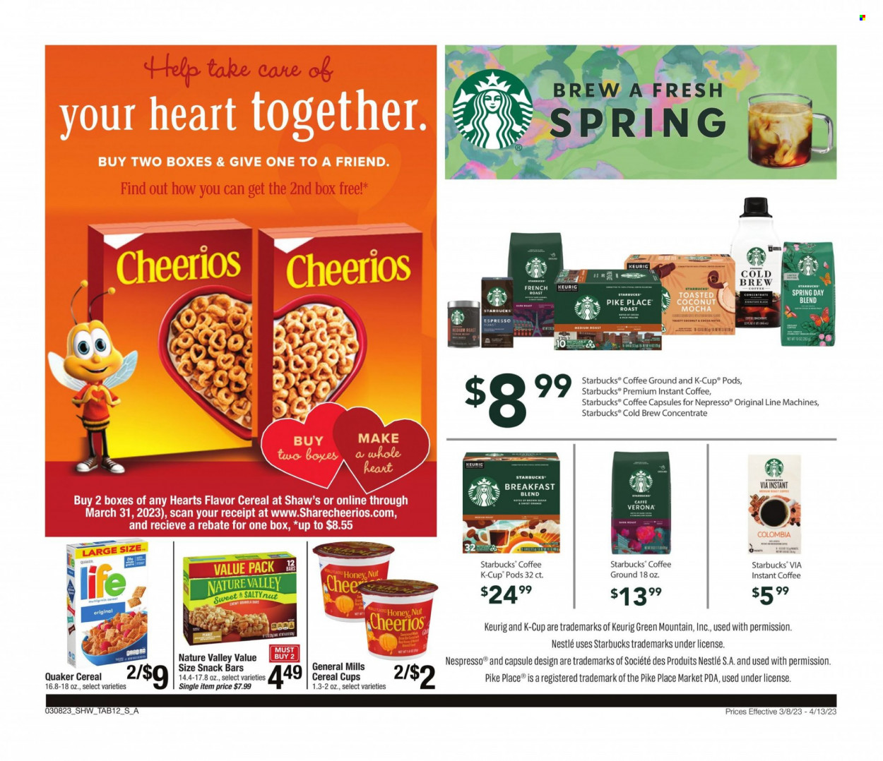 thumbnail - Shaw’s Flyer - 03/08/2023 - 04/13/2023 - Sales products - oranges, Quaker, roast, Nestlé, snack, snack bar, cane sugar, cereals, Cheerios, granola bar, Nature Valley, coffee, Starbucks, instant coffee, Nespresso, coffee capsules, K-Cups, Keurig, breakfast blend, Green Mountain. Page 12.