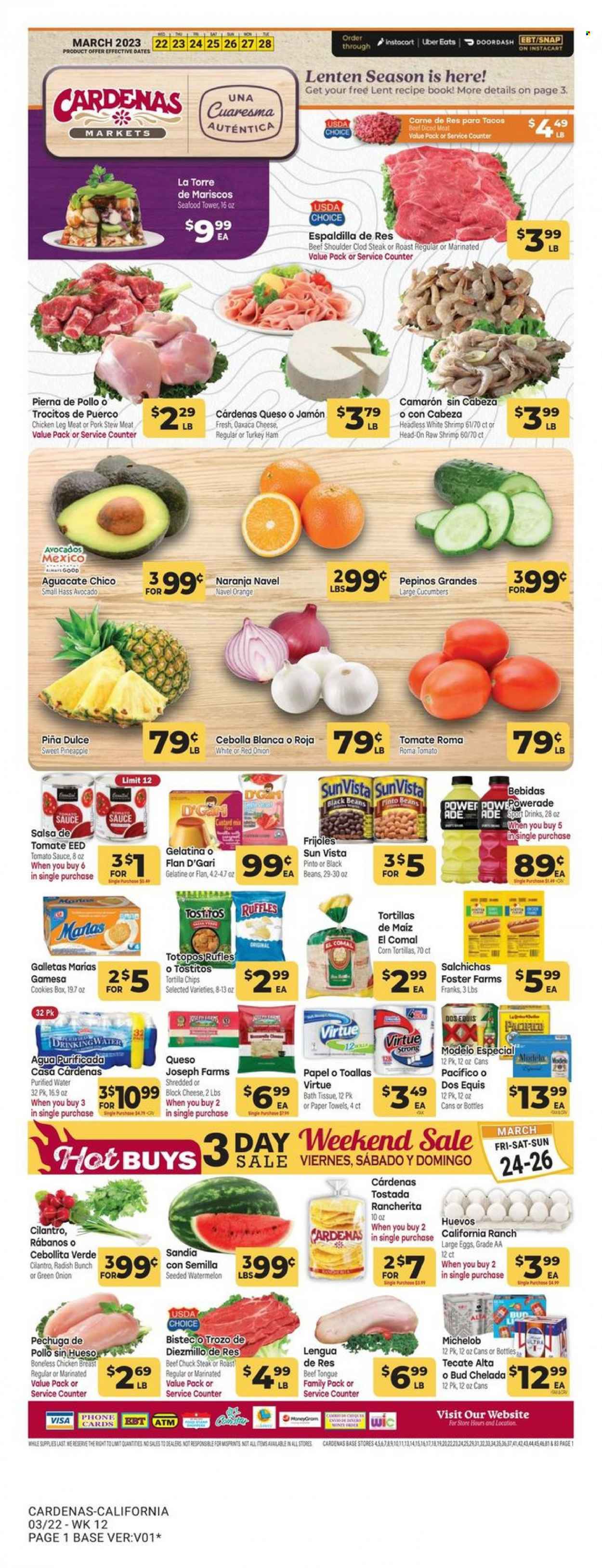 thumbnail - Cardenas Flyer - 03/22/2023 - 03/28/2023 - Sales products - stew meat, corn tortillas, cucumber, radishes, tomatoes, avocado, watermelon, pineapple, seafood, shrimps, roast, ham, large eggs, cookies, tortilla chips, chips, Ruffles, Tostitos, black beans, tomato sauce, cilantro, salsa, purified water, water, punch, beer, Modelo, chicken breasts, chicken legs, chicken, beef meat, steak, chuck steak, bath tissue, kitchen towels, paper towels, Dos Equis, Michelob. Page 1.