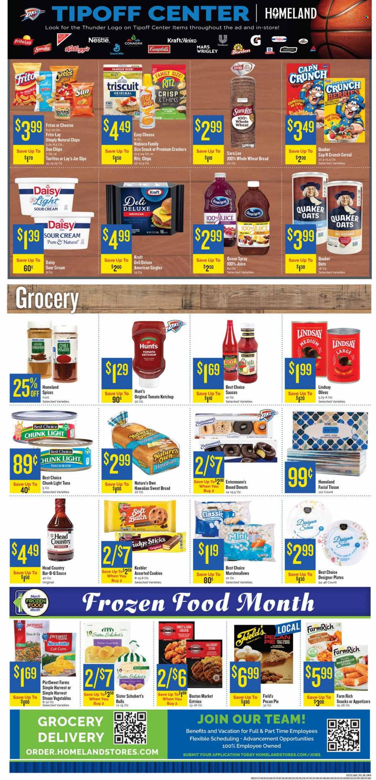 thumbnail - Homeland Flyer - 03/22/2023 - 03/28/2023 - Sales products - wheat bread, pie, Sara Lee, sweet bread, donut, Entenmann's, corn, tuna, Quaker, Kraft®, mozzarella, Sargento, yeast, sour cream, cookies, marshmallows, Nestlé, snack, Mars, crackers, Keebler, RITZ, Fritos, Cheetos, Lay’s, Thins, Frito-Lay, Ruffles, Tostitos, oats, tuna in water, Heinz, olives, light tuna, cereals, ketchup, juice, water, chicken, steak, tissues, Nature's Own. Page 3.