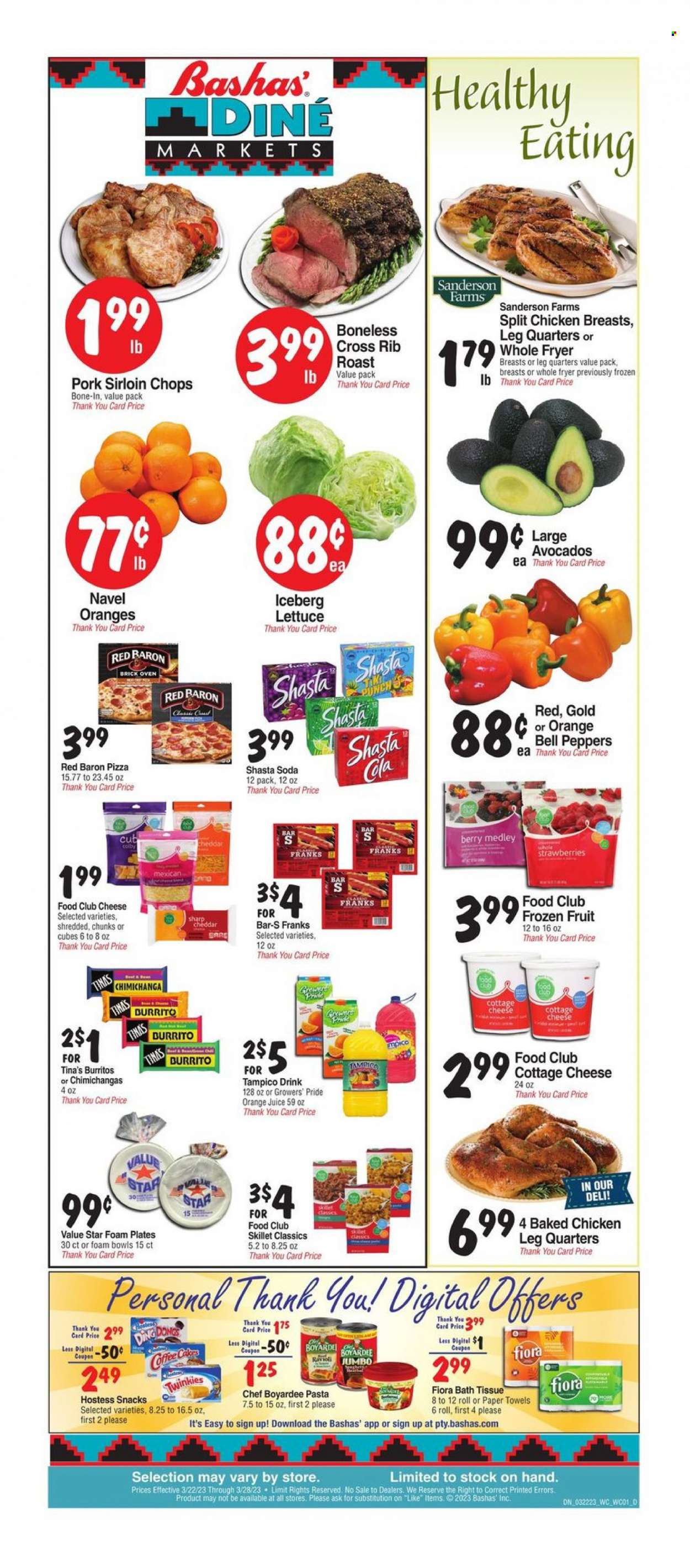 thumbnail - Bashas' Diné Markets Flyer - 03/22/2023 - 03/28/2023 - Sales products - cake, bell peppers, lettuce, peppers, avocado, strawberries, ravioli, pizza, pasta, burrito, roast, Colby cheese, cottage cheese, cheddar, cheese, Red Baron, snack, Chef Boyardee, orange juice, juice, fruit punch, soda, chicken breasts, chicken legs, chicken, pork loin, bath tissue, kitchen towels, paper towels, navel oranges. Page 1.