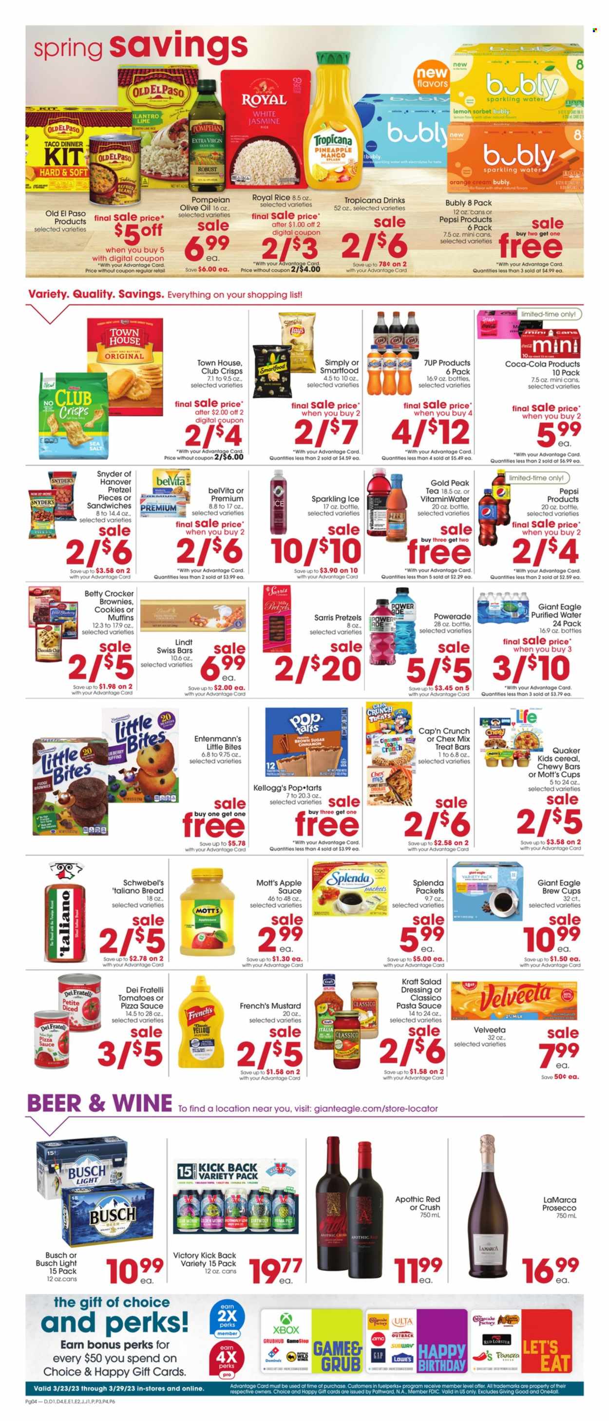 thumbnail - Giant Eagle Flyer - 03/23/2023 - 03/29/2023 - Sales products - bread, pretzels, Old El Paso, Entenmann's, beans, pineapple, oranges, Mott's, lobster, red lobster, pasta sauce, sandwich, sauce, dinner kit, Quaker, Kraft®, milk, cookies, fudge, chocolate chips, Lindt, Kellogg's, Pop-Tarts, Little Bites, Smartfood, Chex Mix, cane sugar, sea salt, refried beans, cereals, Cap'n Crunch, belVita, rice, jasmine rice, cinnamon, mustard, salad dressing, dressing, Classico, extra virgin olive oil, olive oil, oil, apple sauce, Coca-Cola, Powerade, Pepsi, 7UP, Gold Peak Tea, sparkling water, purified water, water, tea, prosecco, beer, Busch, cup. Page 4.