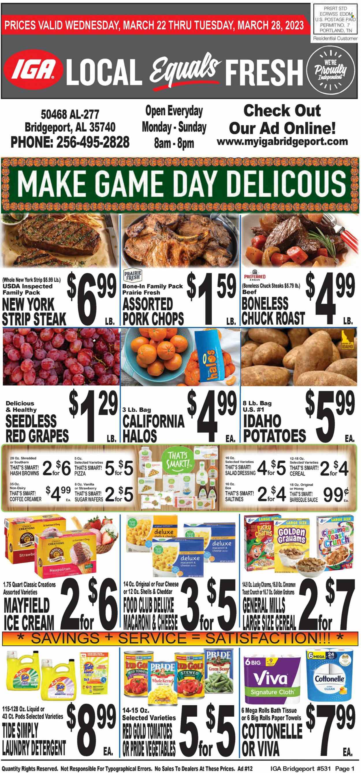 thumbnail - IGA Flyer - 03/22/2023 - 03/28/2023 - Sales products - green beans, potatoes, grapes, macaroni & cheese, pizza, sauce, roast, creamer, ice cream, hash browns, wafers, saltines, cereals, cinnamon, BBQ sauce, salad dressing, dressing, beef meat, steak, chuck roast, striploin steak, pork chops, pork meat, bath tissue, Cottonelle, kitchen towels, paper towels, Tide. Page 1.