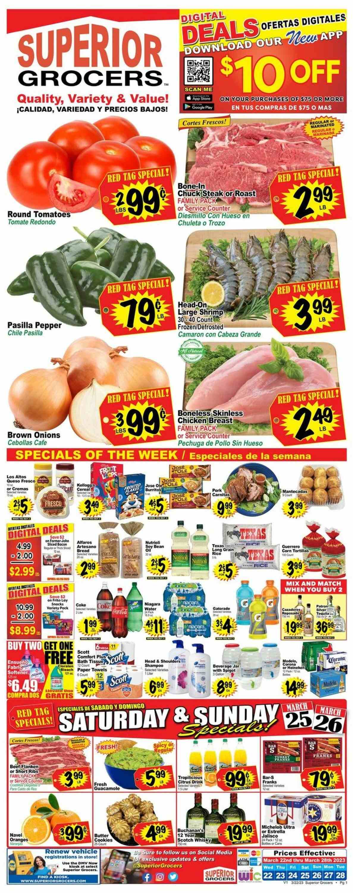thumbnail - Superior Grocers Flyer - 03/22/2023 - 03/28/2023 - Sales products - bread, corn tortillas, tortillas, tomatoes, onion, oranges, chicken breasts, chicken, beef meat, beef ribs, steak, chuck steak, ribs, roast, shrimps, burrito, guacamole, queso fresco, cookies, butter cookies, snack, Kellogg's, cereals, rice, long grain rice, soya oil, oil, Coca-Cola, Sprite, Gatorade, Coke, water, tequila, scotch whisky, whisky, beer, Corona Extra, Heineken, Modelo, Estrella, fabric softener, bleach, Head & Shoulders, jar, Michelob, pasilla, navel oranges. Page 1.