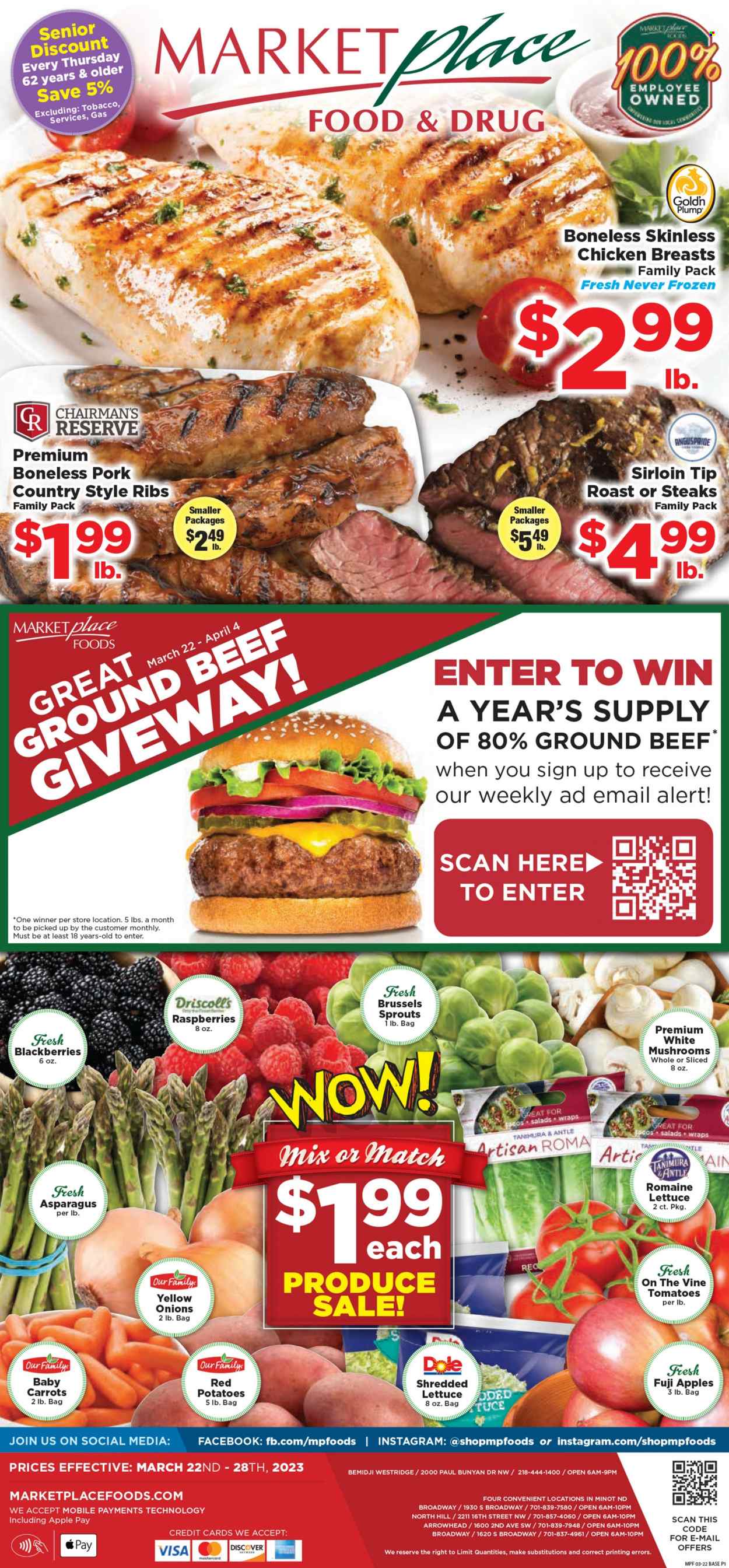thumbnail - Marketplace Foods Flyer - 03/22/2023 - 03/28/2023 - Sales products - mushrooms, wraps, asparagus, carrots, potatoes, onion, lettuce, brussel sprouts, red potatoes, shredded lettuce, apples, blackberries, Fuji apple, roast, chicken breasts, chicken, beef meat, ground beef, steak, ribs, pork ribs, country style ribs. Page 1.