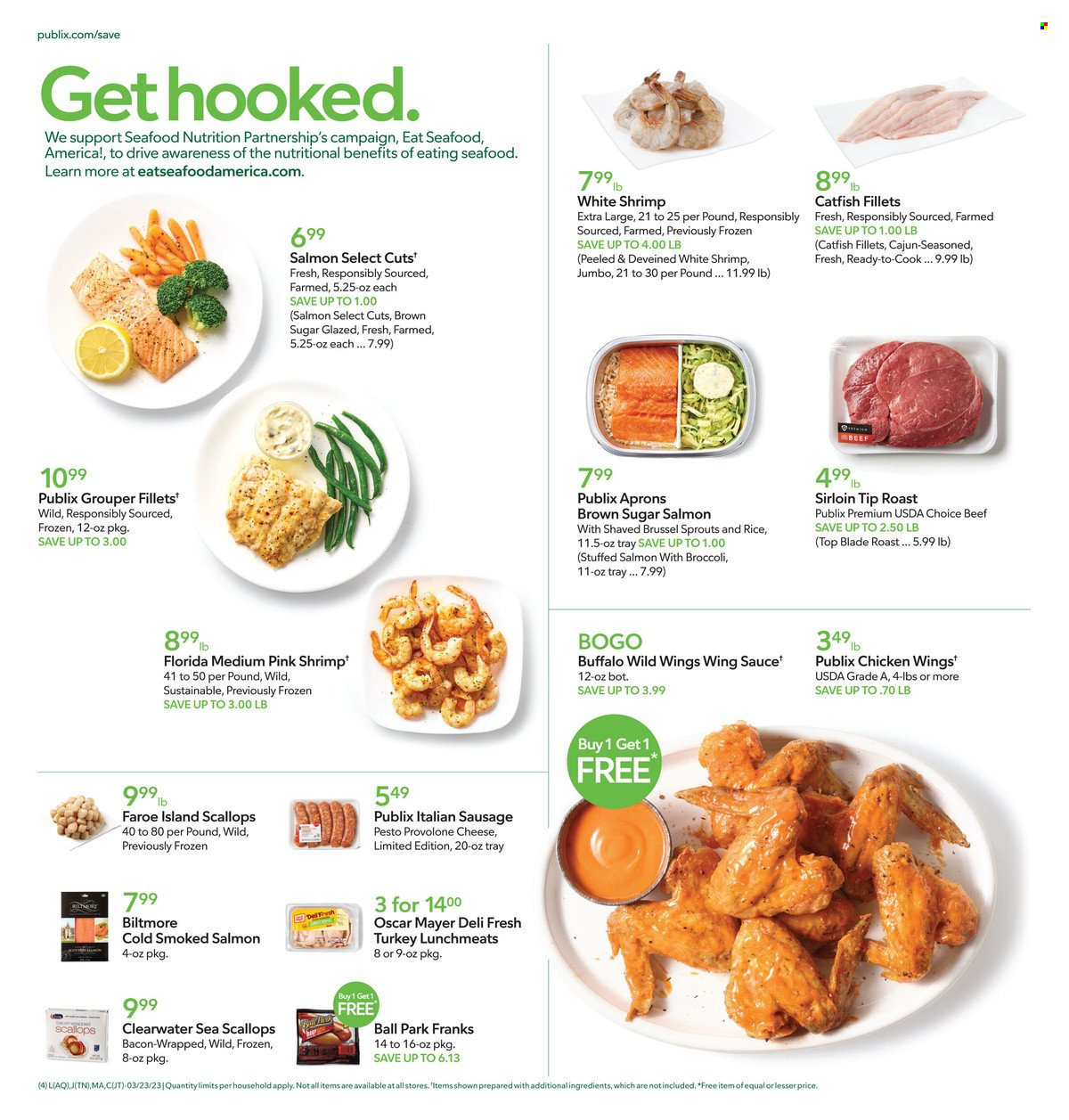 thumbnail - Publix Flyer - 03/23/2023 - 03/29/2023 - Sales products - brussel sprouts, catfish, grouper, salmon, scallops, smoked salmon, seafood, shrimps, roast, bacon, Oscar Mayer, sausage, italian sausage, lunch meat, cheese, Provolone, chicken wings, cane sugar, rice, pesto, wing sauce, chicken, beef meat, top blade. Page 13.
