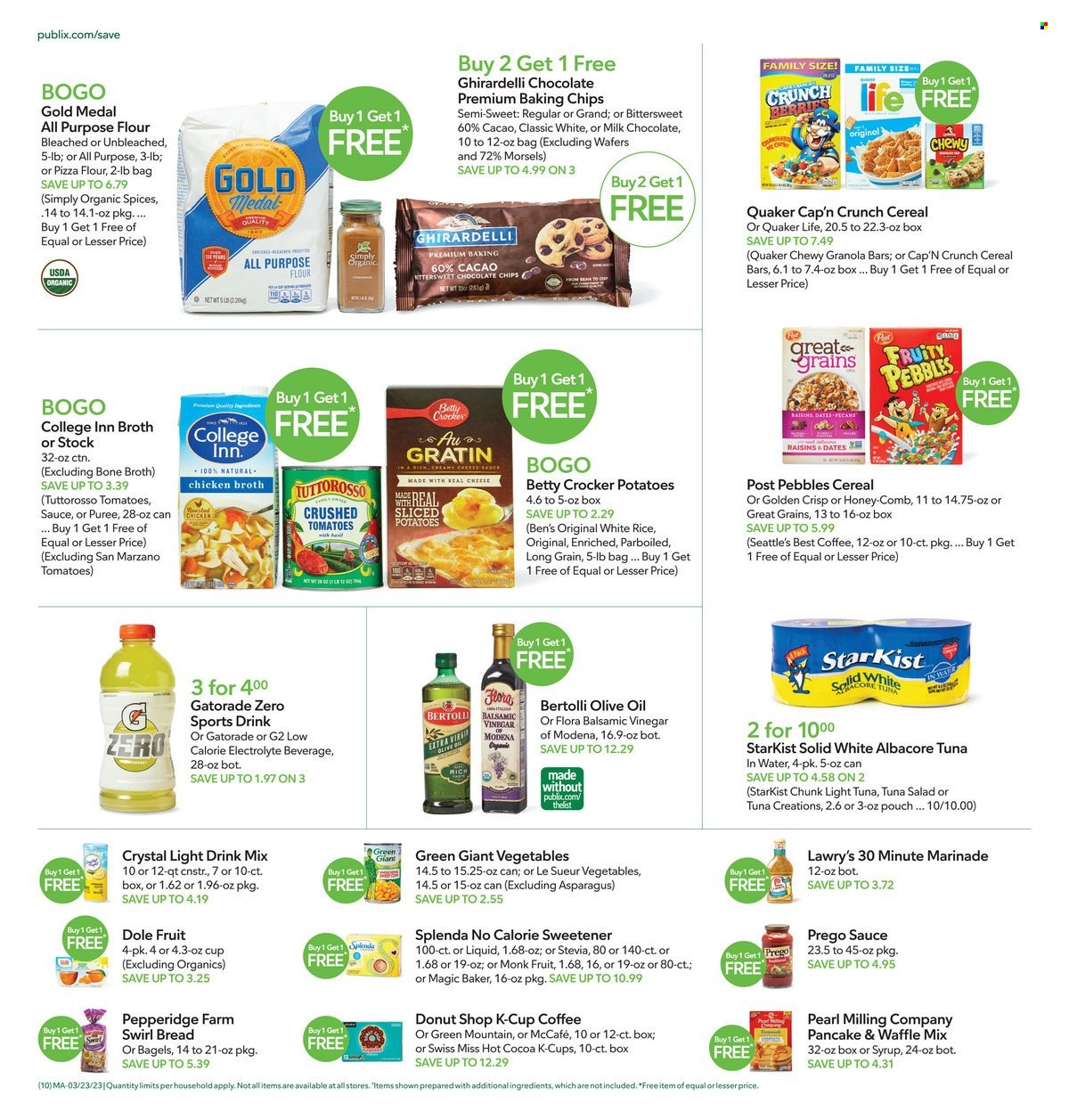 thumbnail - Publix Flyer - 03/23/2023 - 03/29/2023 - Sales products - bagels, Dole, StarKist, pizza, pancakes, Quaker, Bertolli, tuna salad, Swiss Miss, Flora, milk chocolate, wafers, cereal bar, Ghirardelli, all purpose flour, flour, chicken broth, broth, baking chips, stevia, sweetener, crushed tomatoes, tuna in water, light tuna, cereals, granola bar, Cap'n Crunch, Fruity Pebbles, rice, white rice, marinade, balsamic vinegar, olive oil, raisins, dried fruit, Gatorade, water, hot cocoa, coffee, coffee capsules, McCafe, K-Cups, Green Mountain, comb. Page 19.