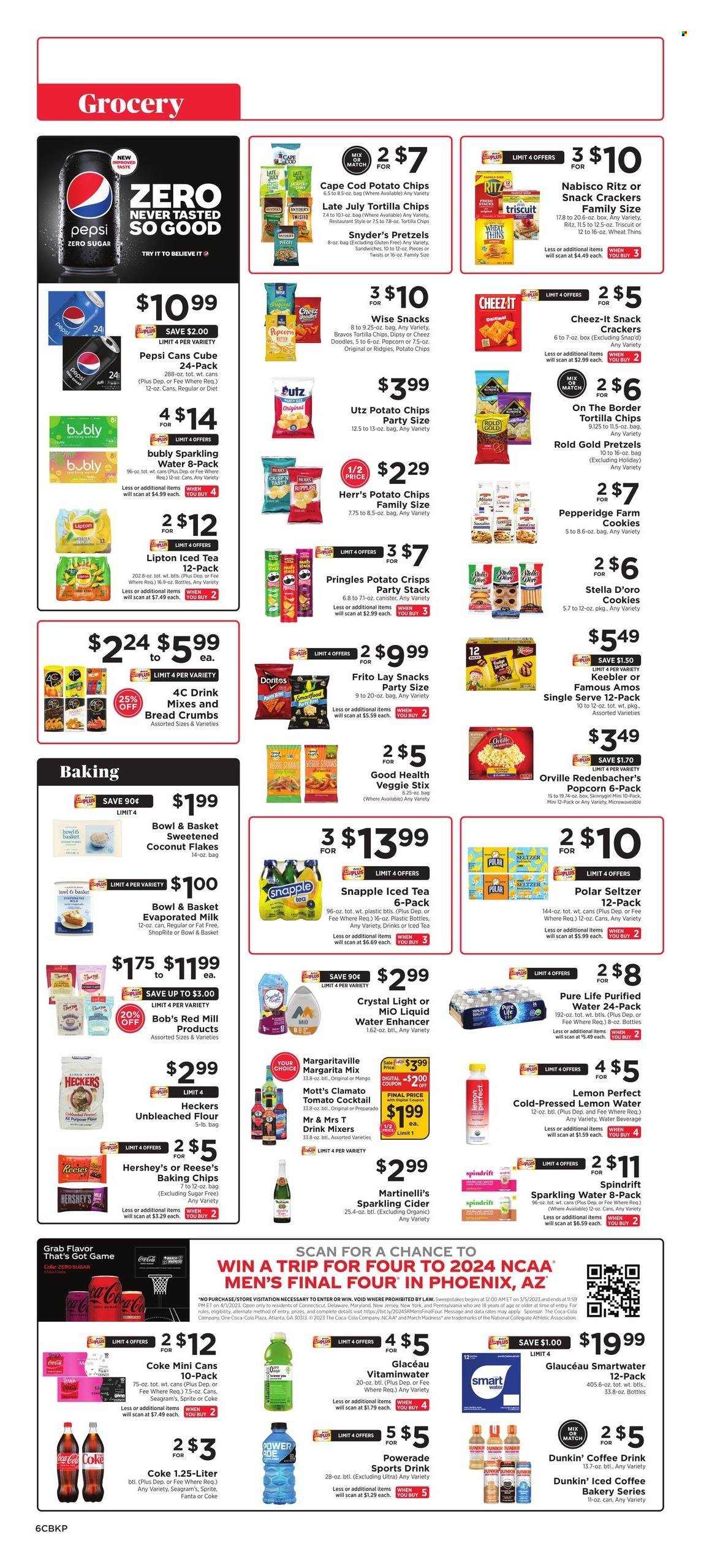 thumbnail - ShopRite Flyer - 03/26/2023 - 04/01/2023 - Sales products - pretzels, Bowl & Basket, breadcrumbs, Mott's, cod, sandwich, evaporated milk, Reese's, Hershey's, cookies, crackers, Keebler, RITZ, tortilla chips, potato crisps, potato chips, Pringles, Thins, popcorn, Cheez-It, all purpose flour, baking chips, flaked coconut, Coca-Cola, Sprite, Powerade, Pepsi, Fanta, Lipton, ice tea, Clamato, Coca-Cola zero, Snapple, Spindrift, Coke, seltzer water, sparkling water, purified water, Smartwater, water, Margarita Mix, iced coffee, sparkling cider, sparkling wine, cider, Paws. Page 6.