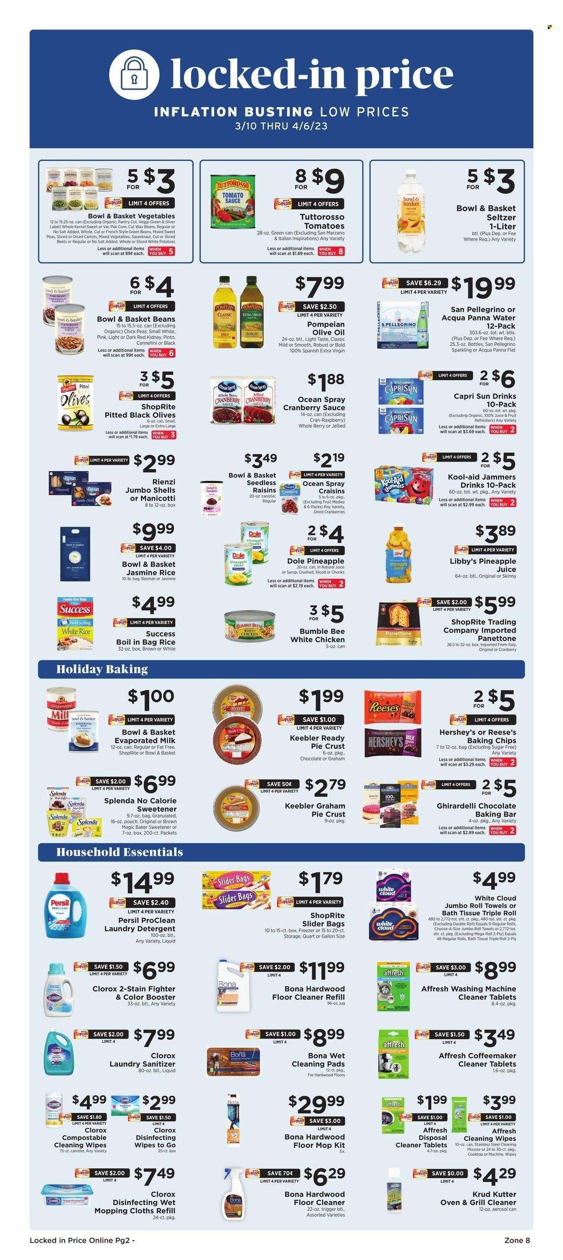 thumbnail - ShopRite Flyer - 03/24/2023 - 03/30/2023 - Sales products - Bowl & Basket, panettone, corn, green beans, tomatoes, potatoes, Dole, pineapple, Bumble Bee, sauce, evaporated milk, Reese's, Hershey's, mixed vegetables, chocolate, Ghirardelli, Keebler, pie crust, baking chips, sweetener, craisins, sauerkraut, tomato sauce, olives, basmati rice, rice, jasmine rice, white rice, extra virgin olive oil, olive oil, oil, cranberry sauce, raisins, dried fruit, Capri Sun, pineapple juice, juice, seltzer water, San Pellegrino, water, cleansing wipes, wipes, bath tissue, paper towels, detergent, cleaner, floor cleaner, washing machine cleaner, Clorox, cleaning pad, Persil, laundry detergent, mop. Page 15.