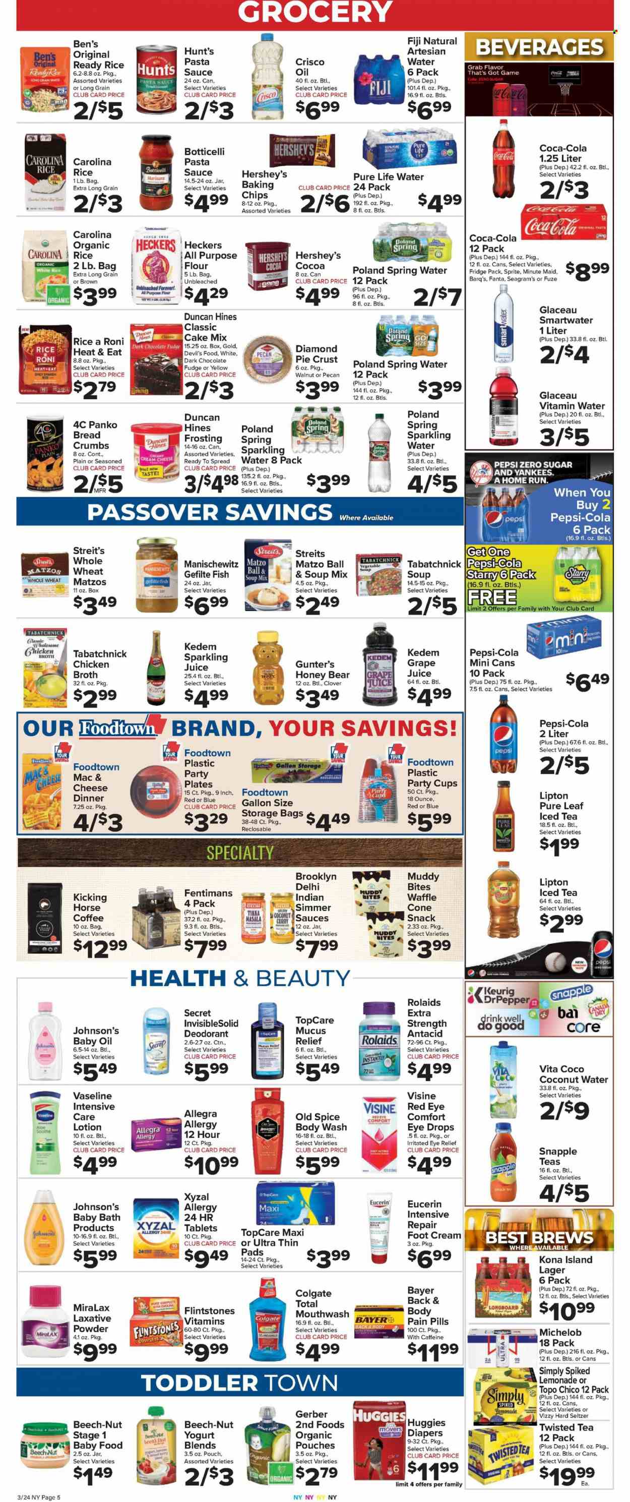 thumbnail - Foodtown Flyer - 03/24/2023 - 03/30/2023 - Sales products - cheesecake, breadcrumbs, cake mix, panko breadcrumbs, fish, vegetable soup, pasta sauce, soup mix, soup, Tikka Masala, cream cheese, yoghurt, Clover, Hershey's, fudge, snack, dark chocolate, Gerber, all purpose flour, cocoa, Crisco, flour, frosting, pie crust, chicken broth, broth, baking chips, white rice, spice, oil, honey, Canada Dry, Coca-Cola, lemonade, Sprite, Pepsi, juice, Fanta, Lipton, ice tea, coconut water, Coca-Cola zero, Snapple, sparkling juice, Kedem, Bai, fruit punch, Coke, spring water, sparkling water, Pure Life Water, Smartwater, vitamin water, water, Pure Leaf, coffee, Keurig, Hard Seltzer, beer, Lager, Huggies, nappies, Johnson's, baby bath, baby oil, body wash, Old Spice, Vaseline, Colgate, mouthwash, sanitary pads, body lotion, Eucerin, anti-perspirant, deodorant, storage bag, plate, cup, party cups, MiraLAX, eye drops, Antacid, laxative, Bayer, Twisted Tea, Michelob. Page 7.