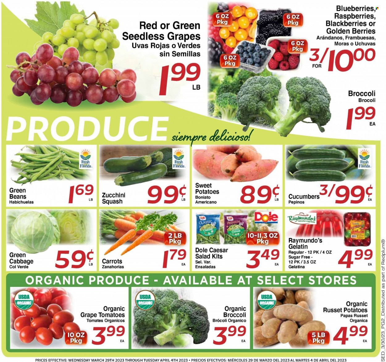 thumbnail - Sedano's Flyer - 03/22/2023 - 03/28/2023 - Sales products - beans, broccoli, cabbage, carrots, cucumber, green beans, russet potatoes, sweet potato, tomatoes, zucchini, potatoes, salad, Dole, blackberries, blueberries, seedless grapes, gelatin. Page 2.