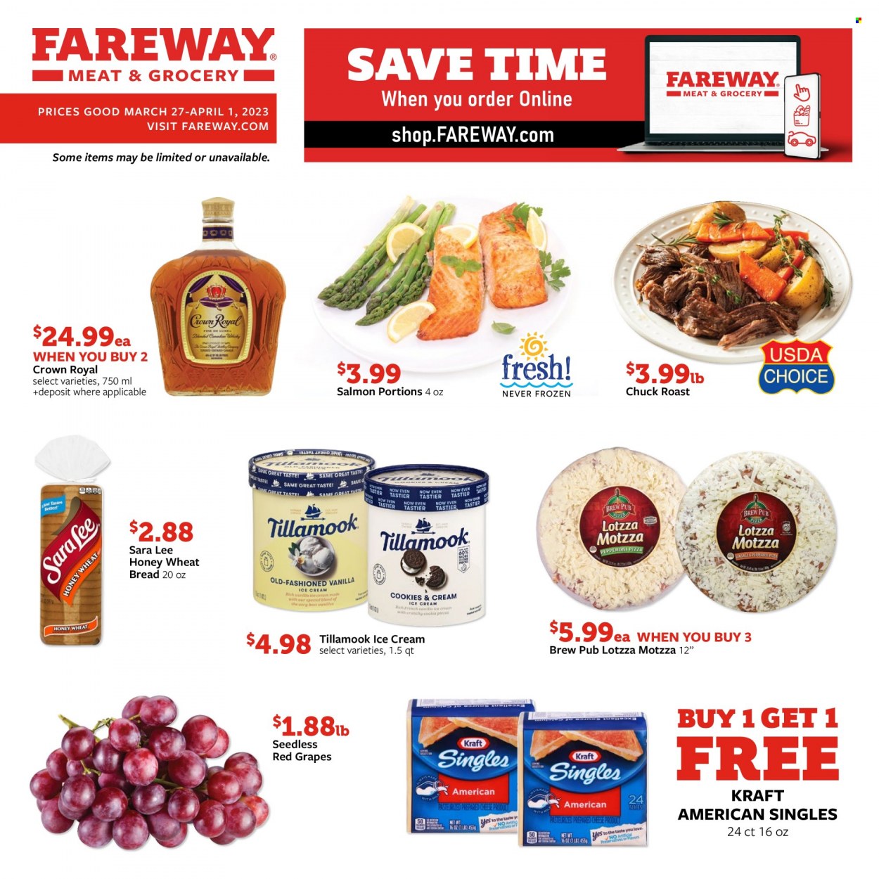 thumbnail - Fareway Flyer - 03/27/2023 - 04/01/2023 - Sales products - wheat bread, Sara Lee, grapes, salmon, pizza, Kraft®, roast, sausage, pepperoni, sandwich slices, Kraft Singles, ice cream, cookies, canadian whisky, whisky, beef meat, chuck roast. Page 1.