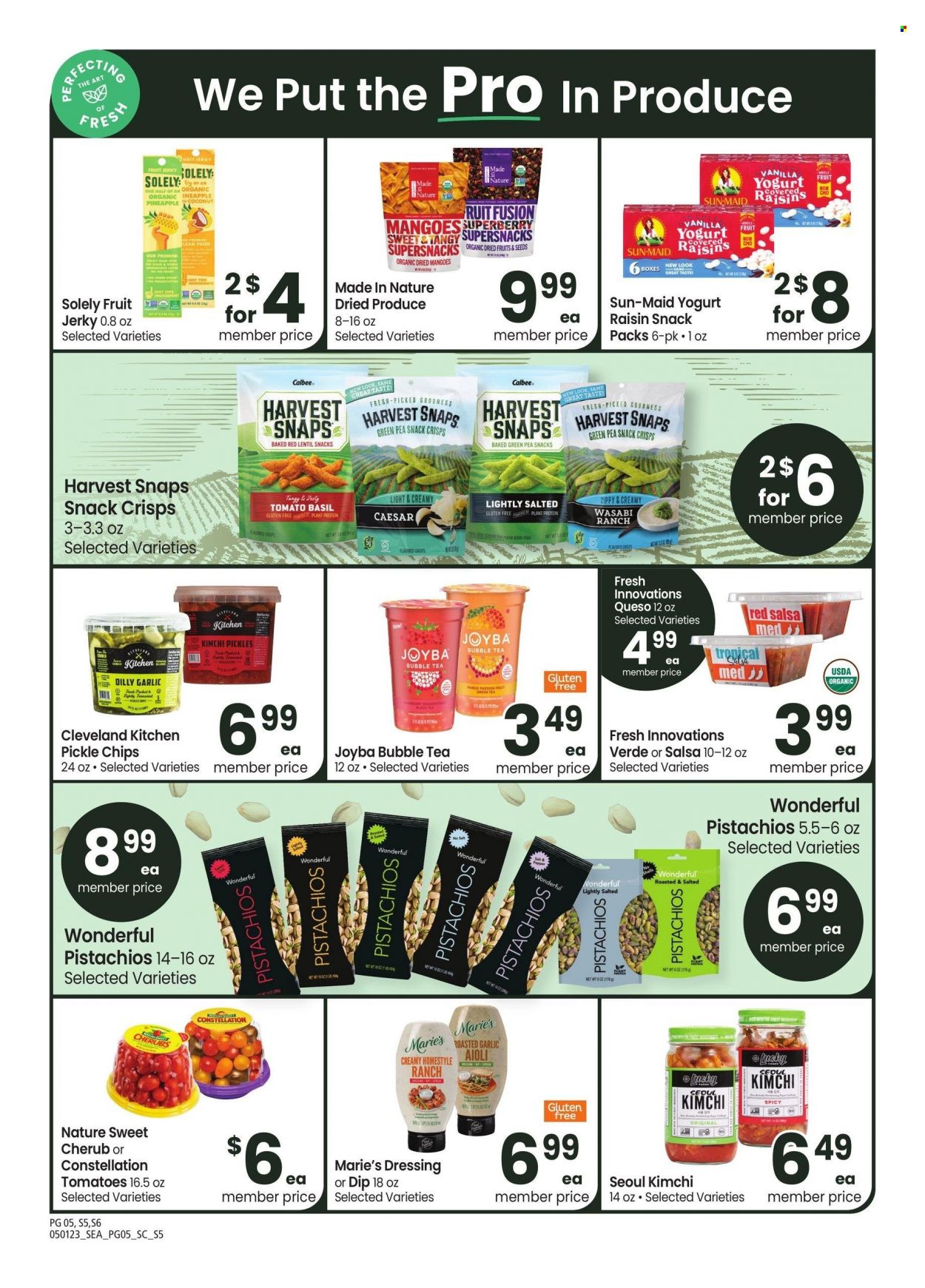 thumbnail - Safeway Flyer - 05/01/2023 - 06/04/2023 - Sales products - garlic, tomatoes, pineapple, jerky, yoghurt, dip, snack, chips, plant protein, Harvest Snaps, pickles, wasabi, dressing, salsa, raisins, dried fruit, pistachios, tea, bubble tea. Page 5.