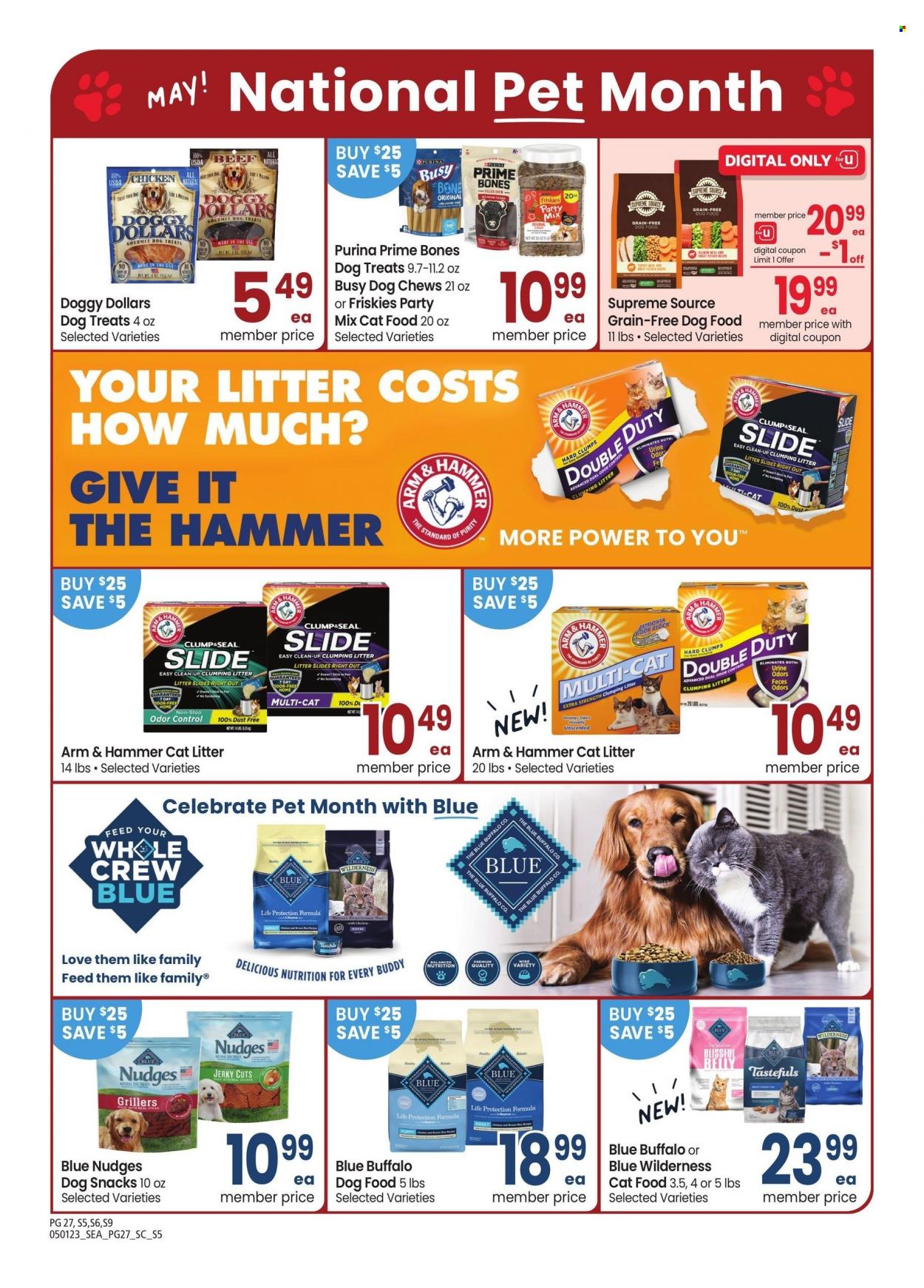 thumbnail - Safeway Flyer - 05/01/2023 - 06/04/2023 - Sales products - chicken, jerky, snack, ARM & HAMMER, Purity, animal food, animal treats, Blue Buffalo, cat food, dog food, Purina, dog chews, Friskies, Blue Wilderness. Page 26.