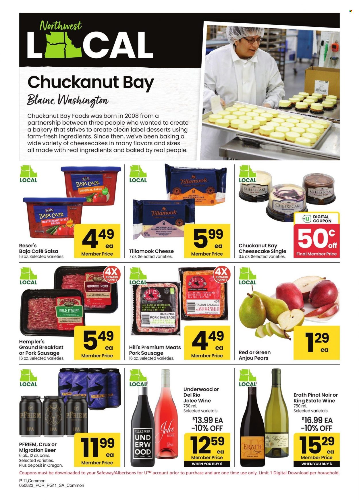 thumbnail - Safeway Flyer - 05/08/2023 - 06/04/2023 - Sales products - cheesecake, pears, ground pork, sausage, pork sausage, italian sausage, cheddar, cheese, pepper, salsa, wine, Pinot Noir, alcohol, beer, IPA, Hill's, smoker. Page 11.