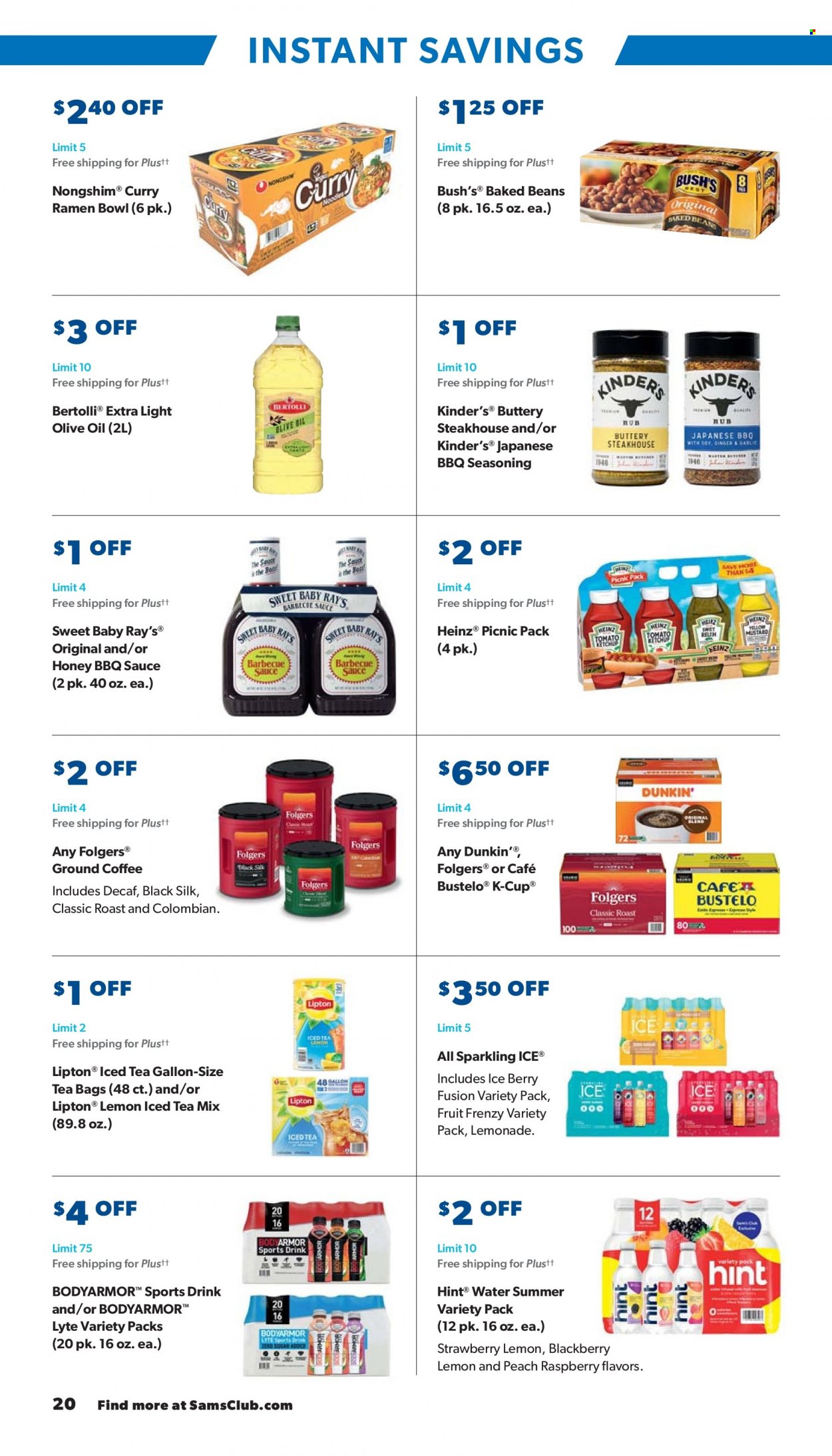 thumbnail - Sam's Club Flyer - 05/03/2023 - 06/04/2023 - Sales products - roast, ramen, sauce, Bertolli, Silk, Heinz, baked beans, spice, BBQ sauce, olive oil, oil, lemonade, Lipton, water, tea bags, coffee, Folgers, ground coffee, coffee capsules, K-Cups, bowl. Page 20.