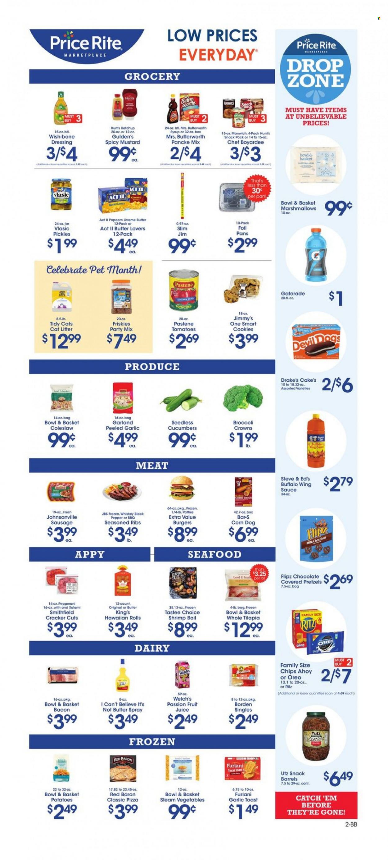 thumbnail - Price Rite Flyer - 05/19/2023 - 06/01/2023 - Sales products - pretzels, Bowl & Basket, hawaiian rolls, cucumber, potatoes, Welch's, tilapia, seafood, shrimps, coleslaw, pizza, hamburger, sauce, bacon, salami, Johnsonville, sausage, Oreo, I Can't Believe It's Not Butter, Red Baron, cookies, marshmallows, milk chocolate, crackers, RITZ, popcorn, pickles, Manwich, Chef Boyardee, black pepper, mustard, ketchup, dressing, wing sauce, syrup, juice, fruit juice, Gatorade, ribs, jar, garland. Page 2.