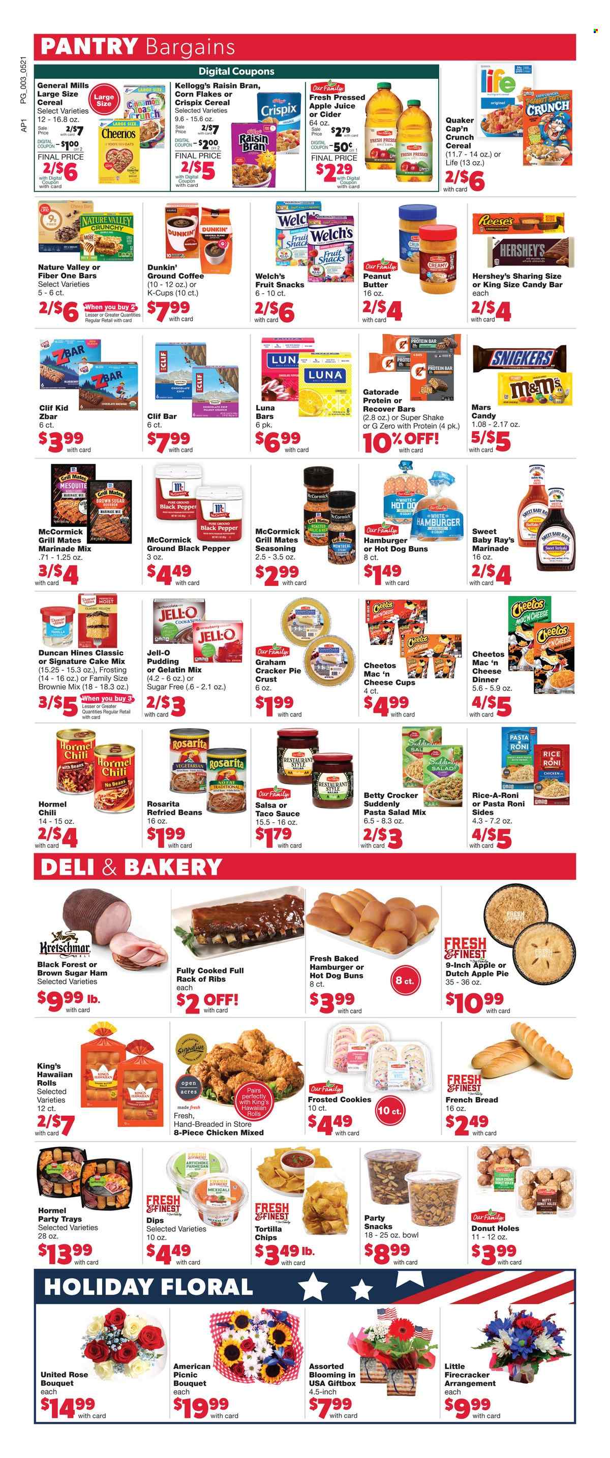 thumbnail - Family Fare Flyer - 05/21/2023 - 05/29/2023 - Sales products - bread, buns, french bread, apple pie, donut holes, hawaiian rolls, brownie mix, cake mix, artichoke, salad, Welch's, sauce, Quaker, Hormel, ham, pasta salad, cheese cup, parmesan, pudding, shake, Reese's, Hershey's, cookies, chocolate chips, Snickers, Mars, M&M's, cereal bar, crackers, Kellogg's, fruit snack, chocolate bar, candy bar, tortilla chips, Cheetos, chips, frosting, pie crust, oats, Jell-O, refried beans, cereals, Cheerios, corn flakes, protein bar, Cap'n Crunch, Raisin Bran, Nature Valley, Fiber One, rice, spice, cinnamon, taco sauce, salsa, marinade, almonds, apple juice, juice, Gatorade, coffee, ground coffee, coffee capsules, K-Cups, cider, chicken, ribs, bouquet, rose, electrolyte drink. Page 4.