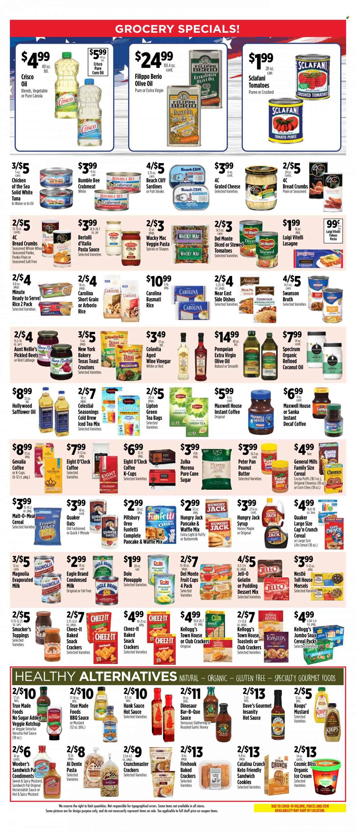thumbnail - Pioneer Supermarkets Flyer - 05/21/2023 - 05/27/2023 - Sales products - puffs, dessert, breadcrumbs, panko breadcrumbs, cabbage, horseradish, Dole, pineapple, fruit cup, crab meat, sardines, tuna, fish steak, pasta sauce, sandwich, Bumble Bee, sauce, pancakes, Pillsbury, Quaker, Bertolli, cheese, grated cheese, pudding, Oreo, buttermilk, evaporated milk, condensed milk, sandwich cookies, ice cream, cookies, Nestlé, snack, crackers, Kellogg's, Cheez-It, cane sugar, Crisco, croutons, oats, Jell-O, broth, Chicken of the Sea, Del Monte, canned fish, cereals, Cheerios, Cap'n Crunch, basmati rice, rice, BBQ sauce, mustard, sriracha, hot sauce, ketchup, coconut oil, corn oil, extra virgin olive oil, safflower oil, vinegar, wine vinegar, olive oil, honey, peanut butter, syrup, Lipton, water, Maxwell House, tea bags, coffee, instant coffee, K-Cups, Gevalia, Eight O'Clock, alcohol, steak. Page 3.