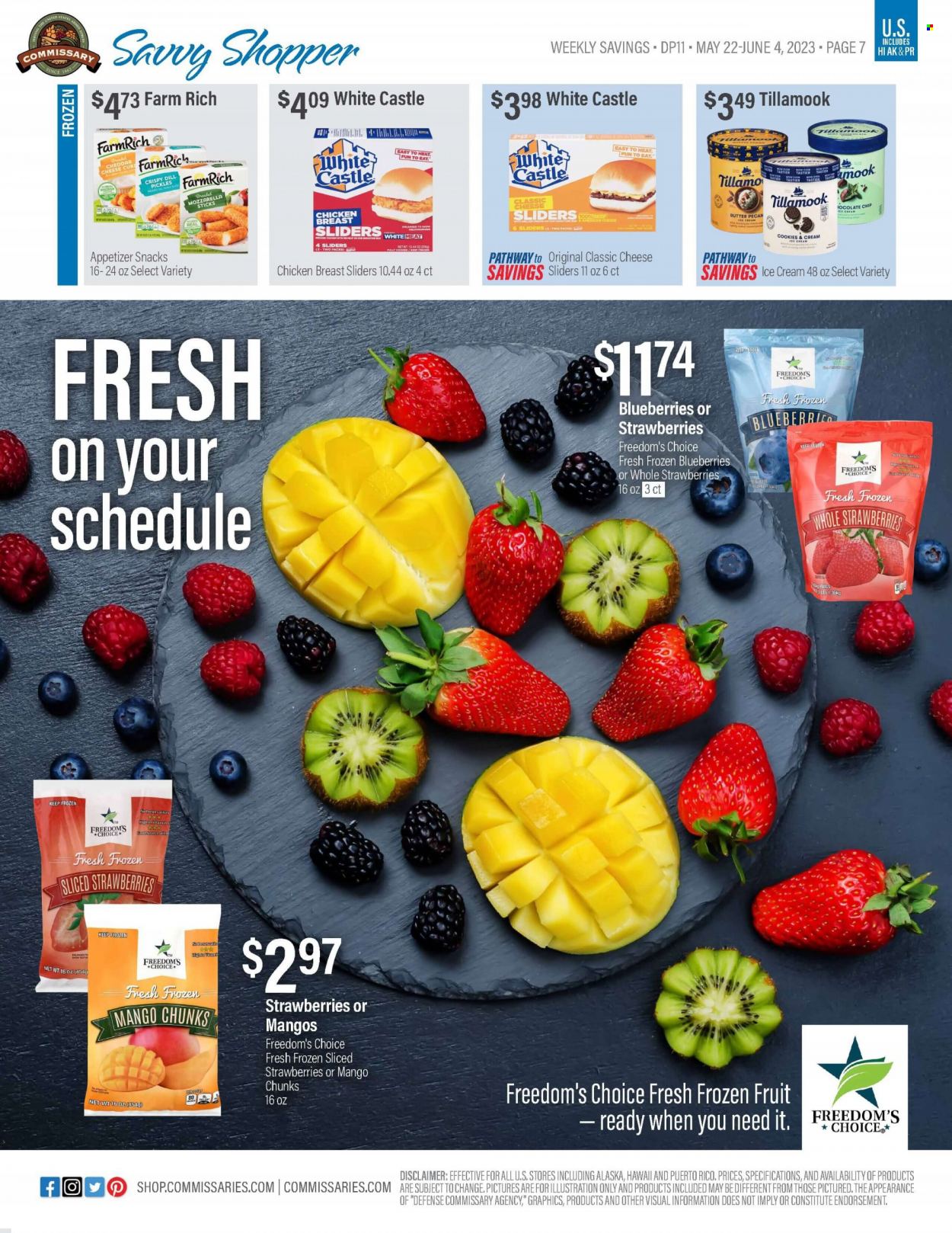 thumbnail - Commissary Flyer - 05/22/2023 - 06/04/2023 - Sales products - blueberries, strawberries, mozzarella, cheese, ice cream, cookies, snack, flour, pickles, dill, Castle, chicken breasts, chicken, bag. Page 7.