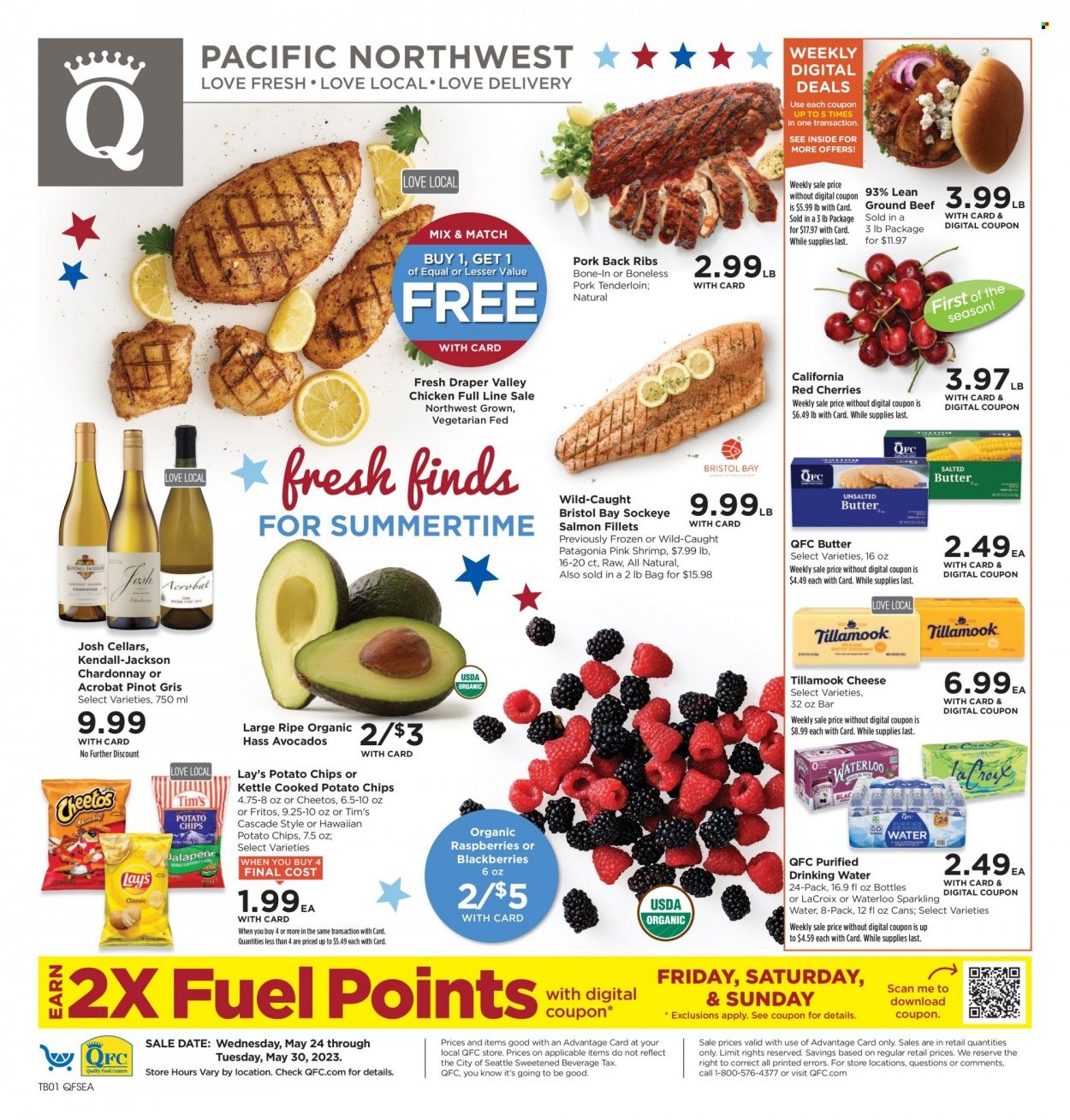 thumbnail - QFC Flyer - 05/24/2023 - 05/30/2023 - Sales products - avocado, blackberries, raspberries, cherries, salmon, salmon fillet, shrimps, butter, Fritos, potato chips, Cheetos, Lay’s, sparkling water, water, white wine, Chardonnay, wine, Pinot Grigio, chicken, beef meat, ground beef, ribs, pork meat, pork ribs, pork tenderloin, pork back ribs, Cascade. Page 1.