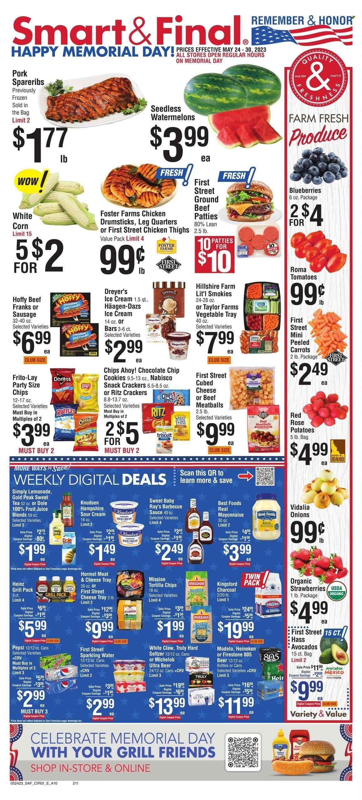 thumbnail - Smart & Final Flyer - 05/24/2023 - 05/30/2023 - Sales products - carrots, corn, tomatoes, potatoes, onion, Dole, avocado, blueberries, strawberries, watermelon, meatballs, sauce, Hormel, Kingsford, Hillshire Farm, sausage, frankfurters, sour cream, mayonnaise, ice cream, Häagen-Dazs, strips, cookies, chocolate chips, snack, crackers, Chips Ahoy!, RITZ, Nabisco, Doritos, tortilla chips, Cheetos, Lay’s, Thins, Frito-Lay, Ruffles, salty snack, sugar, Heinz, BBQ sauce, lemonade, Pepsi, juice, fruit juice, soft drink, sparkling water, water, tea, alcohol, White Claw, Hard Seltzer, TRULY, beer, Heineken, Modelo, chicken thighs, chicken drumsticks, chicken, beef meat, ground beef, pork spare ribs, rose, Michelob. Page 1.