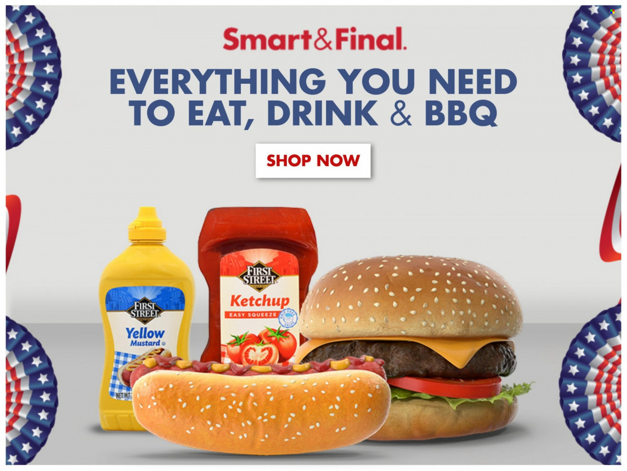 thumbnail - Smart & Final Flyer - 05/24/2023 - 05/30/2023 - Sales products - bread, pretzels, pie, buns, burger buns, beans, rocket, pineapple, cherries, seafood, shrimps, hot dog, sauce, Marie Callender's, Kraft®, roast, bacon, Johnsonville, sausage, smoked sausage, italian sausage, frankfurters, cream cheese, sandwich slices, Philadelphia, queso fresco, Kraft Singles, Yoplait, Milo, ice cream, chicken wings, tortilla chips, potato chips, sugar, baked beans, BBQ sauce, Coca-Cola, energy drink, Monster, soft drink, Red Bull, fruit punch, Coke, spring water, sparkling water, water, sparkling wine, white wine, prosecco, Chardonnay, wine, alcohol, bourbon, Captain Morgan, rum, tequila, vodka, Hard Seltzer, whisky, beer, Bud Light, chicken, beef meat, ground beef, plate, dinner plate, Budweiser, Coors. Page 5.