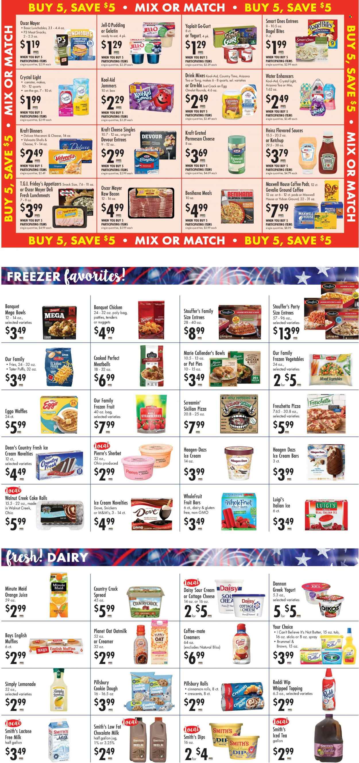 thumbnail - Buehler's Flyer - 05/24/2023 - 05/30/2023 - Sales products - bagels, english muffins, cake, pie, cinnamon roll, pot pie, puffs, waffles, strawberries, cherries, macaroni & cheese, pizza, meatballs, nuggets, Pillsbury, chicken nuggets, lasagna meal, Marie Callender's, Lunchables, Kraft®, roast, bacon, ham, Oscar Mayer, lunch meat, cottage cheese, sandwich slices, parmesan, Kraft Singles, greek yoghurt, pudding, Oikos, Yoplait, Dannon, buttermilk, Coffee-Mate, lactose free milk, oat milk, I Can't Believe It's Not Butter, sour cream, creamer, dip, ice cream, ice cream bars, sherbet, ice cream sandwich, Häagen-Dazs, fruit bar, frozen vegetables, mixed vegetables, Devour, Stouffer's, potato fries, Ore-Ida, Screamin' Sicilian, Dove, chocolate chips, snack, Snickers, M&M's, crackers, dark chocolate, Smith's, sugar, topping, Jell-O, Heinz, ketchup, lemonade, orange juice, juice, ice tea, AriZona, Country Time, fruit punch, water, Maxwell House, coffee pods, ground coffee, Gevalia, turkey, Crest, canister, bowl, calcium, gelatin. Page 4.