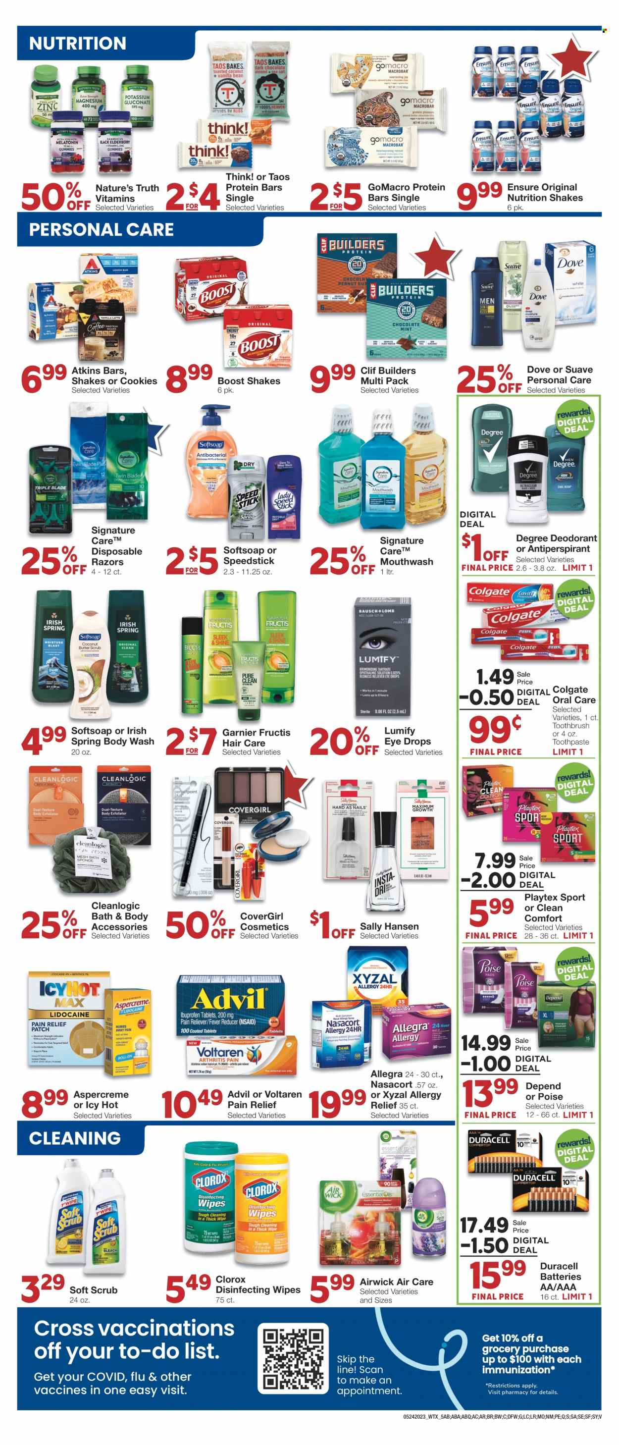 thumbnail - United Supermarkets Flyer - 05/24/2023 - 05/30/2023 - Sales products - shake, cookies, Dove, protein bar, Boost, cleansing wipes, wipes, Clorox, body wash, Softsoap, Suave, Colgate, toothbrush, toothpaste, mouthwash, Playtex, sanitary pads, Poise, Garnier, CoverGirl, Fructis, anti-perspirant, deodorant, Degree, razor, disposable razor, Sally Hansen, Air Wick, battery, Duracell, Nature's Truth, pain relief, Aspercreme, Lumify, eye drops, Advil Rapid, allergy relief, Voltaren. Page 5.