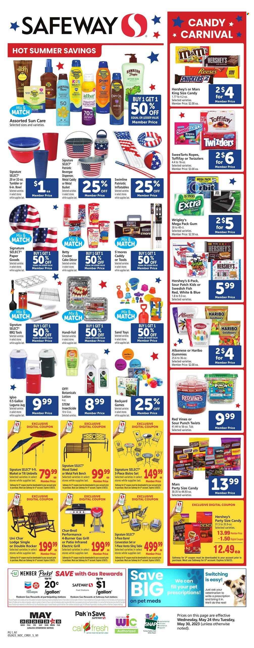 thumbnail - Safeway Flyer - 05/24/2023 - 05/30/2023 - Sales products - cake, Reese's, Hershey's, Orbit, Haribo, Snickers, Twix, Mars, M&M's, Starburst, sour patch, Candy, Wrigley's, Red Vines, coconut oil, sun care, body lotion, Hawaiian Tropic, dispenser, tumbler, paper, toys, boat, gas grill, grill. Page 1.