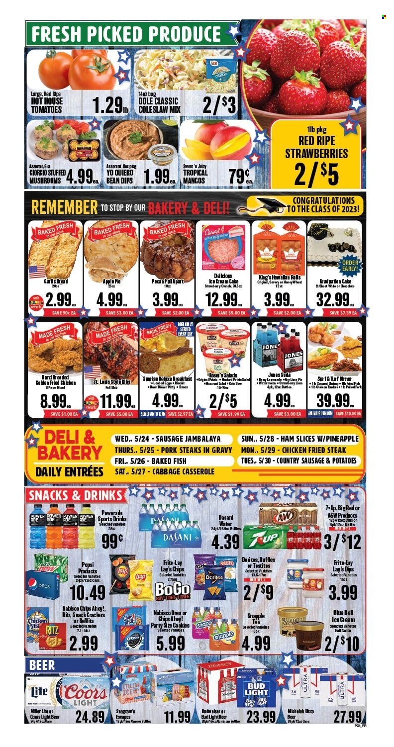 thumbnail - Market Basket Flyer - 05/24/2023 - 05/30/2023 - Sales products - mushrooms, bread, cake, cabbage, tomatoes, potatoes, salad, Dole, mango, strawberries, watermelon, pineapple, fish, shrimps, fried fish, coleslaw, chicken tenders, fried chicken, pulled pork, ready meal, bacon, ham, snack, sausage, macaroni salad, eggs, ice cream, Blue Bell, cookies, crackers, biscuit, Chips Ahoy!, RITZ, Nabisco, Doritos, Lay’s, Frito-Lay, Ruffles, salty snack, belVita, mustard, Powerade, Pepsi, energy drink, soft drink, 7UP, Snapple, A&W, water, tea, alcohol, beer, Bud Light, steak, ribs, pork chops, pork meat, Surf, Miller Lite, Coors, Michelob. Page 4.