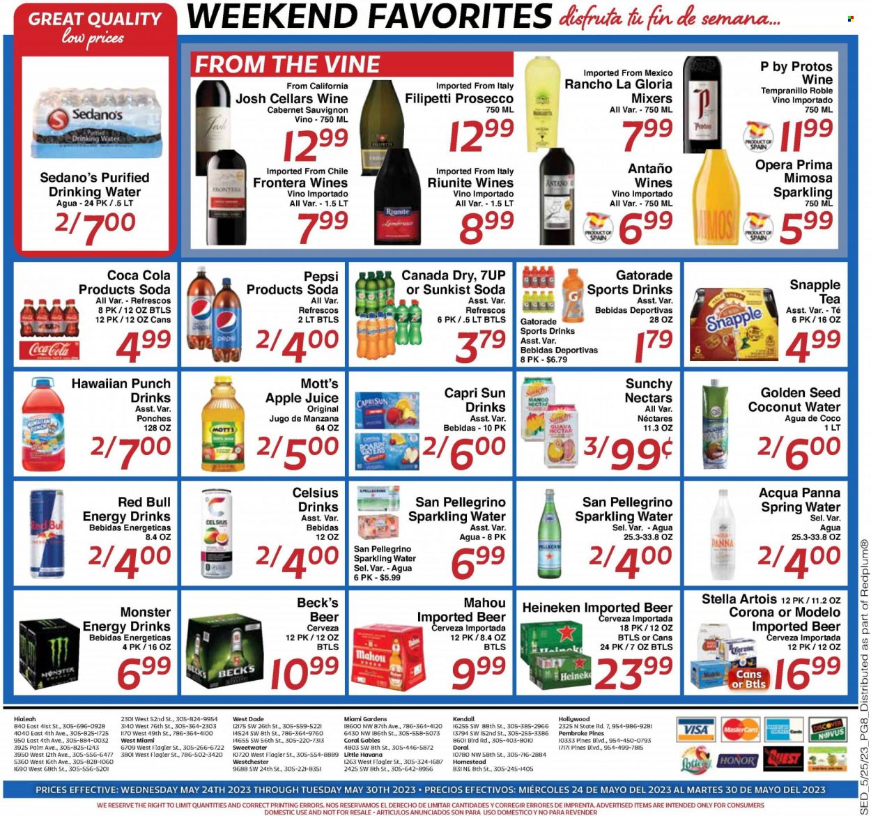 thumbnail - Sedano's Flyer - 05/24/2023 - 05/30/2023 - Sales products - guava, Mott's, apple juice, Canada Dry, Capri Sun, Coca-Cola, Pepsi, juice, energy drink, Monster, coconut water, soft drink, 7UP, Red Bull, Monster Energy, Snapple, Gatorade, spring water, soda, sparkling water, San Pellegrino, water, tea, Cabernet Sauvignon, red wine, sparkling wine, prosecco, wine, alcohol, Tempranillo, beer, Stella Artois, Corona Extra, Heineken, Beck's, Modelo, electrolyte drink. Page 8.