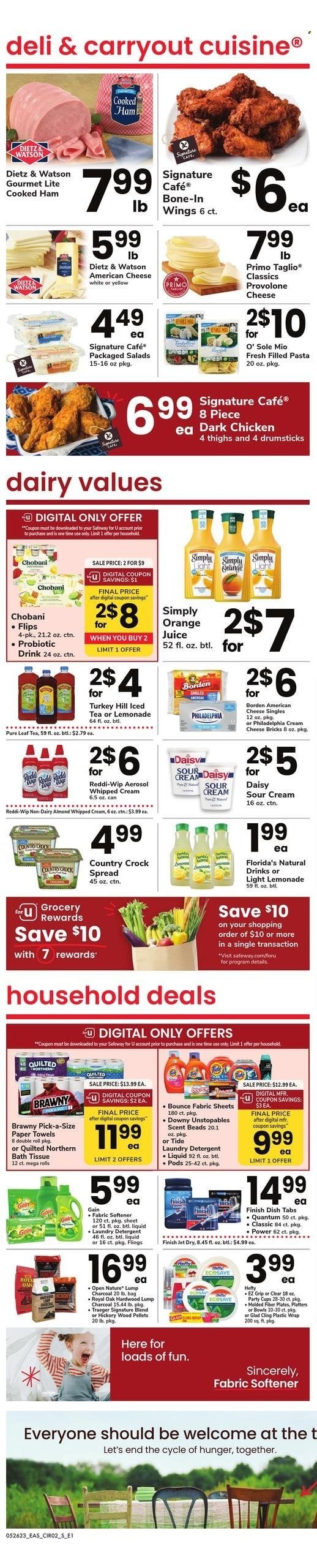 thumbnail - Safeway Flyer - 05/26/2023 - 06/01/2023 - Sales products - chicken, pasta, tortellini, filled pasta, cooked ham, ham, Dietz & Watson, american cheese, cream cheese, Philadelphia, cheese, Provolone, Chobani, sour cream, whipped cream, Florida's Natural, lemonade, orange juice, juice, ice tea, Pure Leaf, bath tissue, Quilted Northern, kitchen towels, paper towels, detergent, Gain, Tide, Unstopables, fabric softener, laundry detergent, Bounce, Jet, Hefty, plate, cup, platters, party cups, charcoal. Page 10.